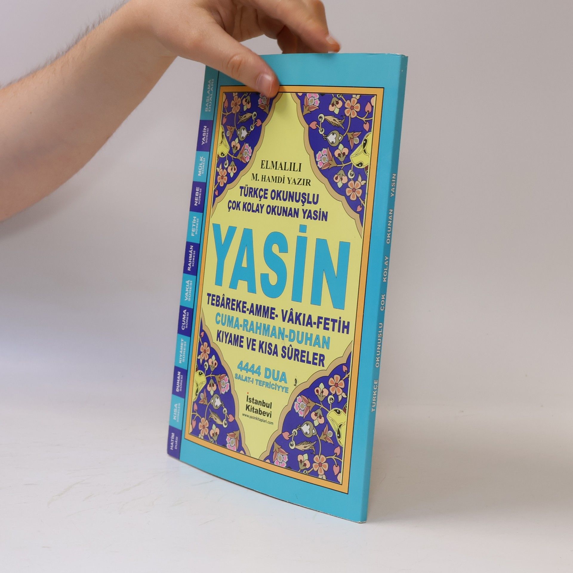 Elmalili Muhammed Hamdi Yazir Yasin. Tebareke-Amme-Vâkia-Fetih-Cuma-Rahman-Duhan-Kıyamet ve Kısa Sûreler