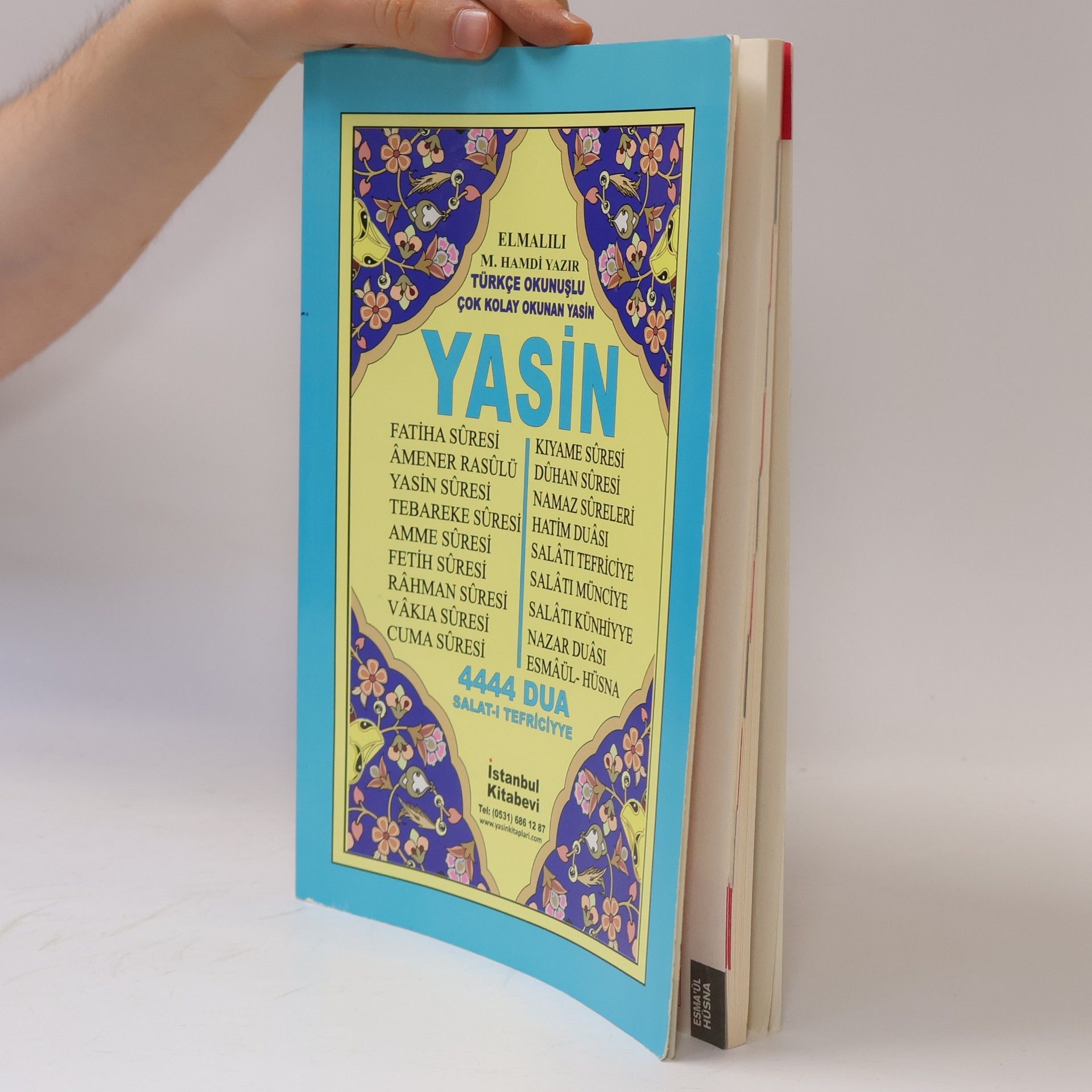 Elmalili Muhammed Hamdi Yazir Yasin. Tebareke-Amme-Vâkia-Fetih-Cuma-Rahman-Duhan-Kıyamet ve Kısa Sûreler