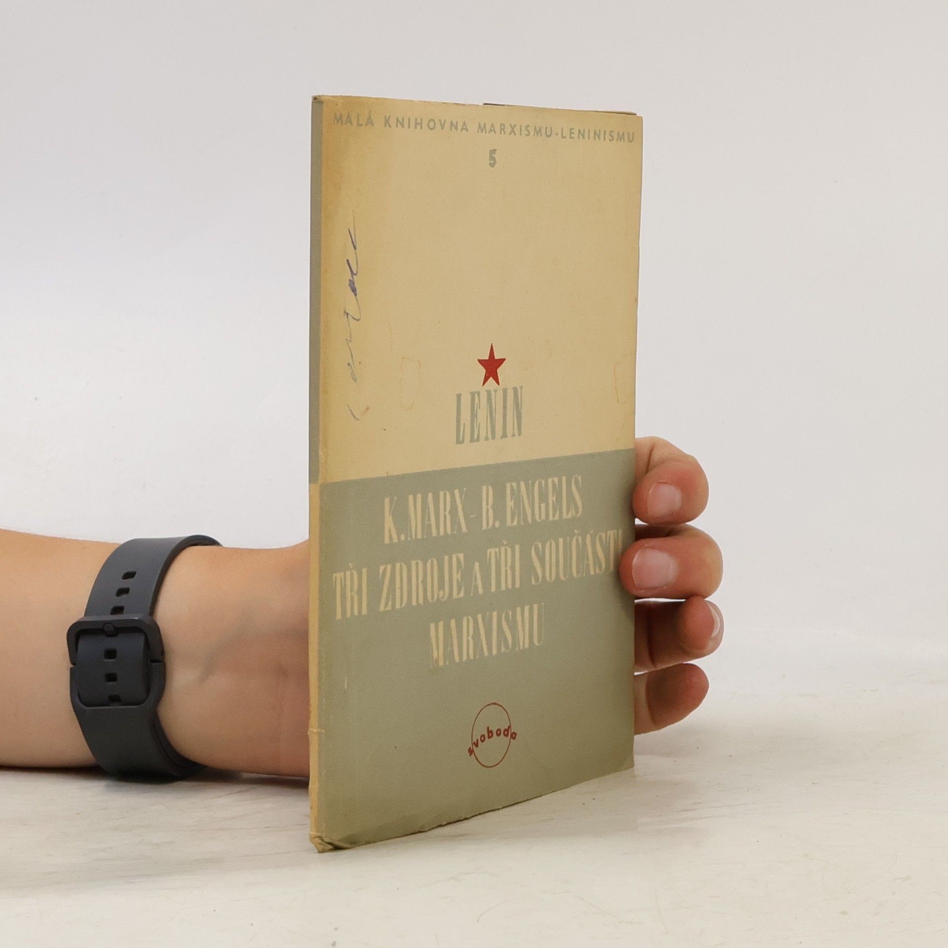 Vladimir Lenin K. Marx, B. Engels. Tři zdroje a tři součásti marxismu