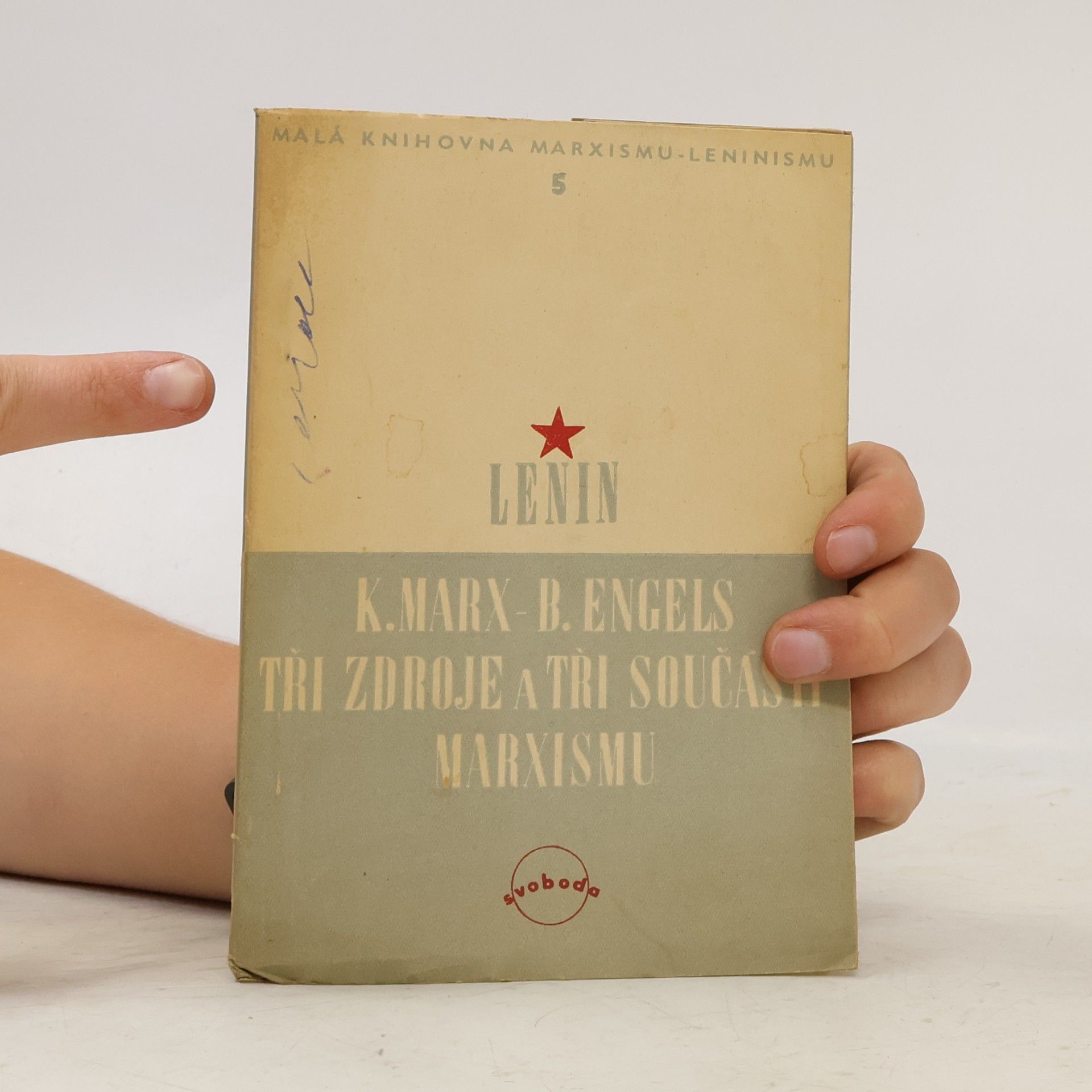 Vladimir Lenin K. Marx, B. Engels. Tři zdroje a tři součásti marxismu