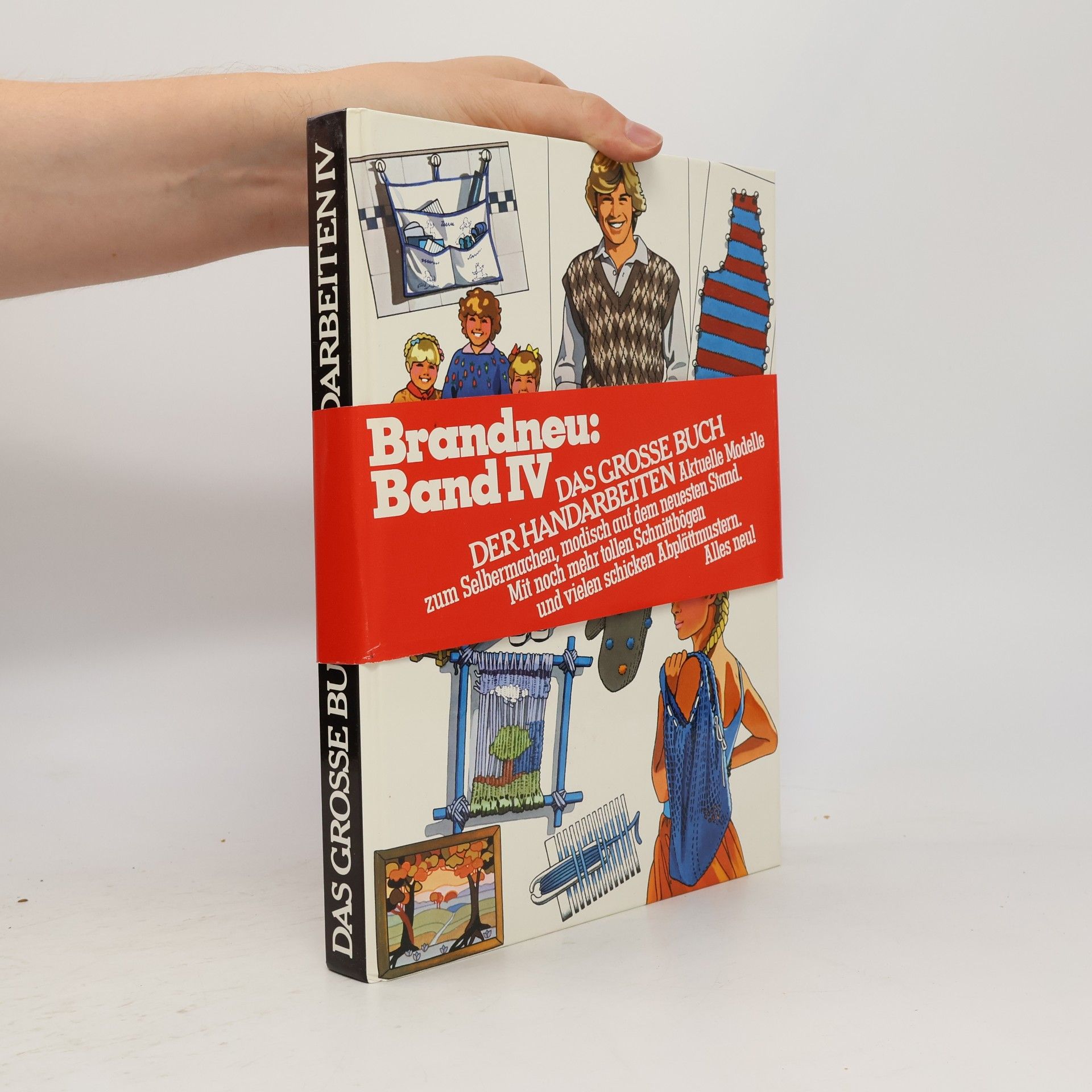 Autorenkollektiv Das große Buch der Handarbeiten IV