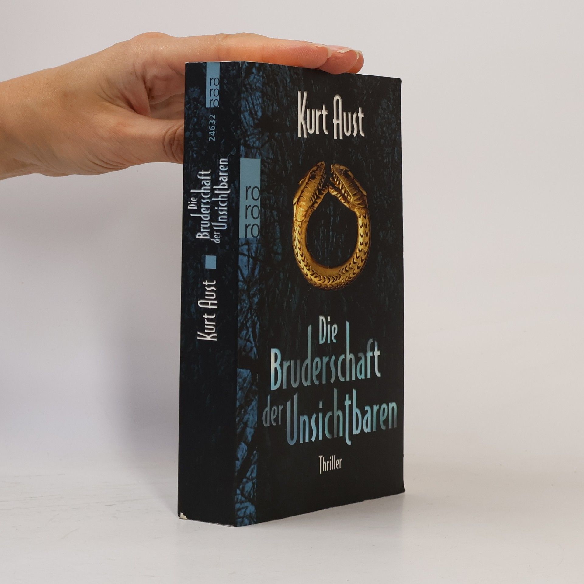 Kurt Aust Die Bruderschaft der Unsichtbaren
