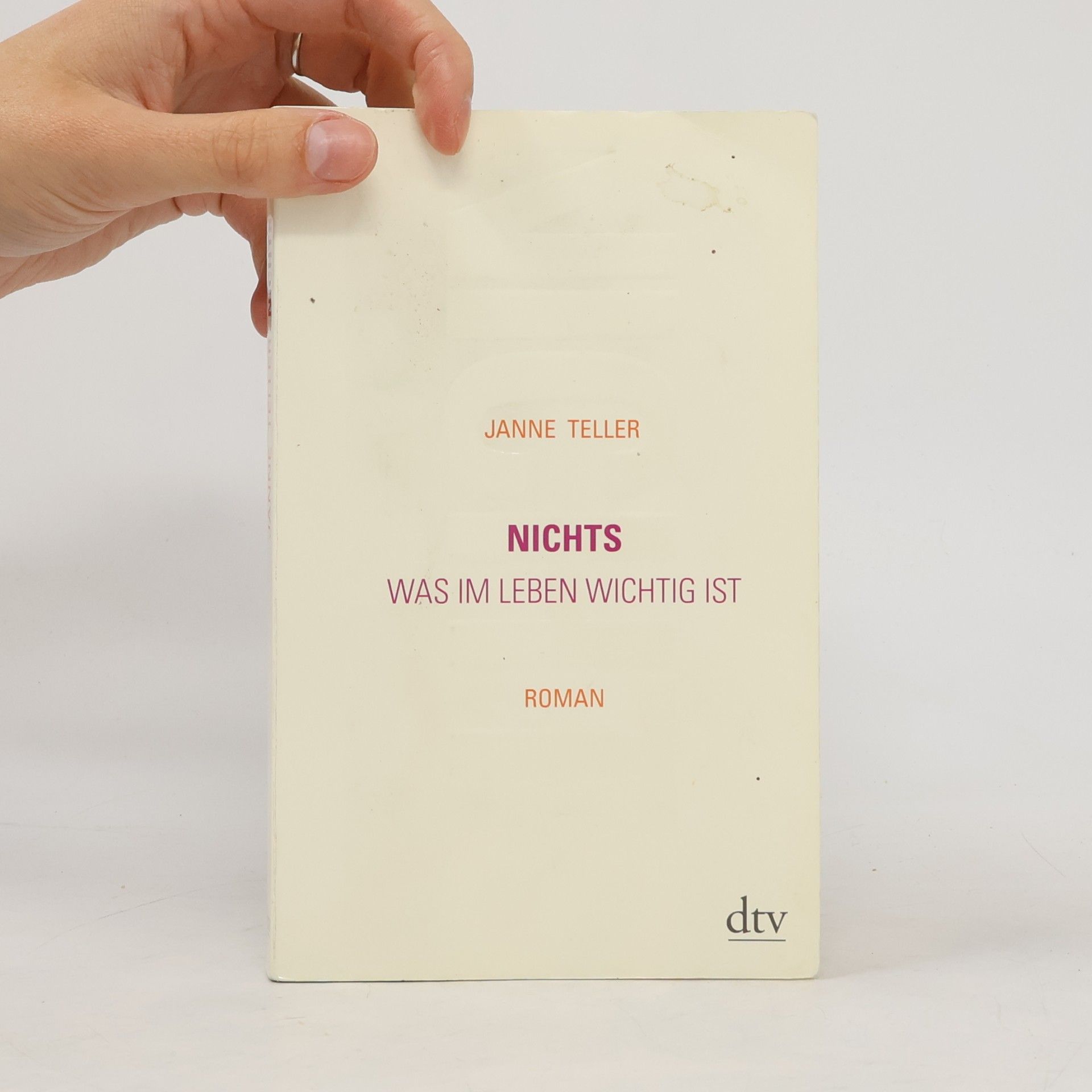 Janne Teller Nichts. Was im Leben wichtig ist
