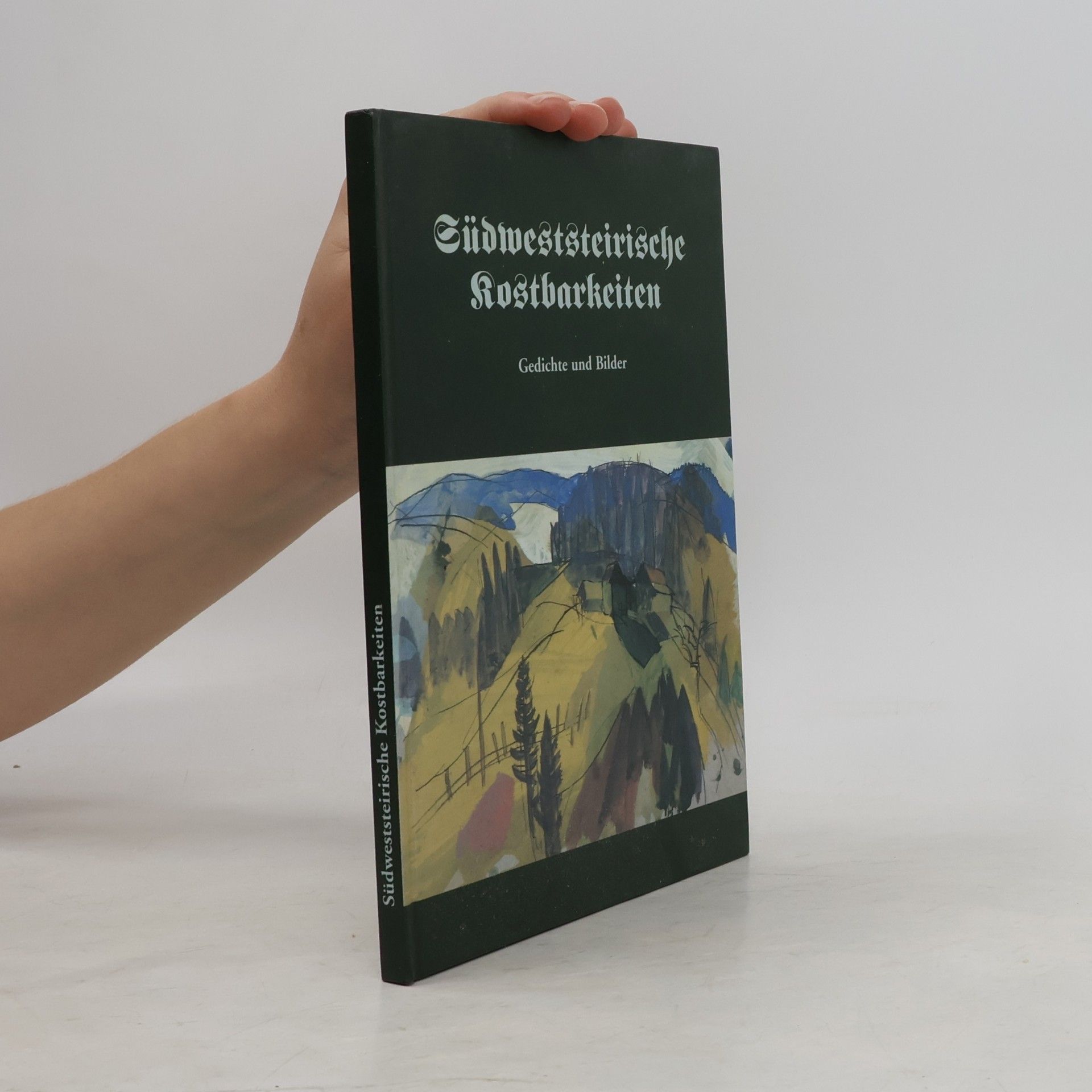 Autores varios Südweststeirische Kostbarkeiten