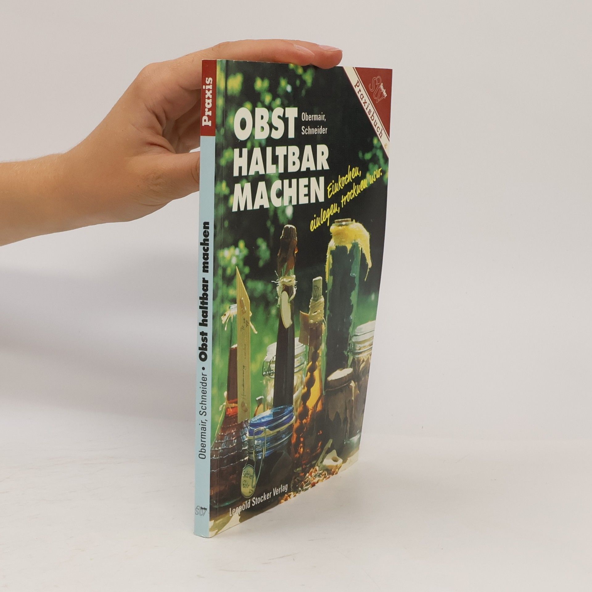 Marianne Obermair Obst haltbar machen