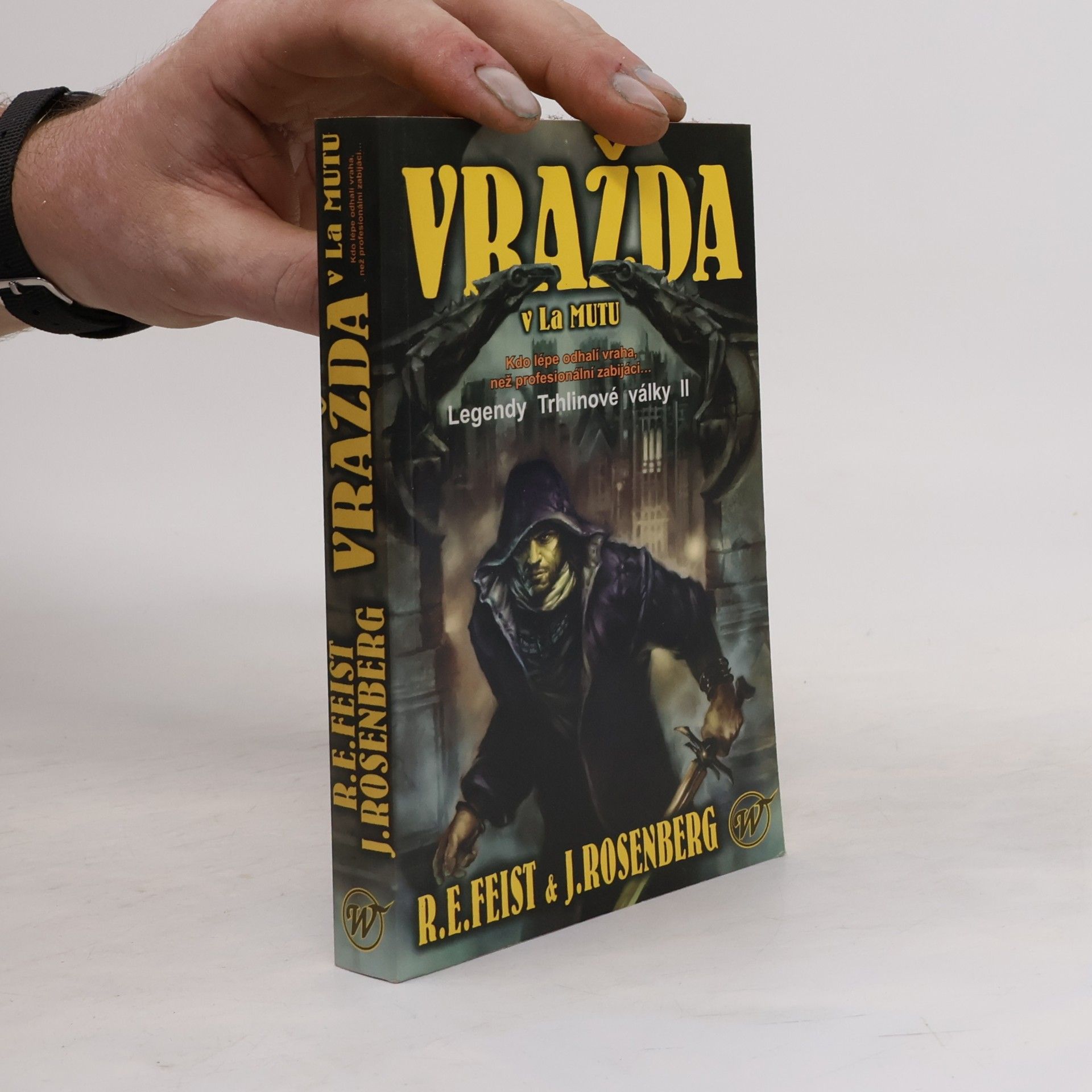 Raymond Elias Feist Vražda v La Mutu