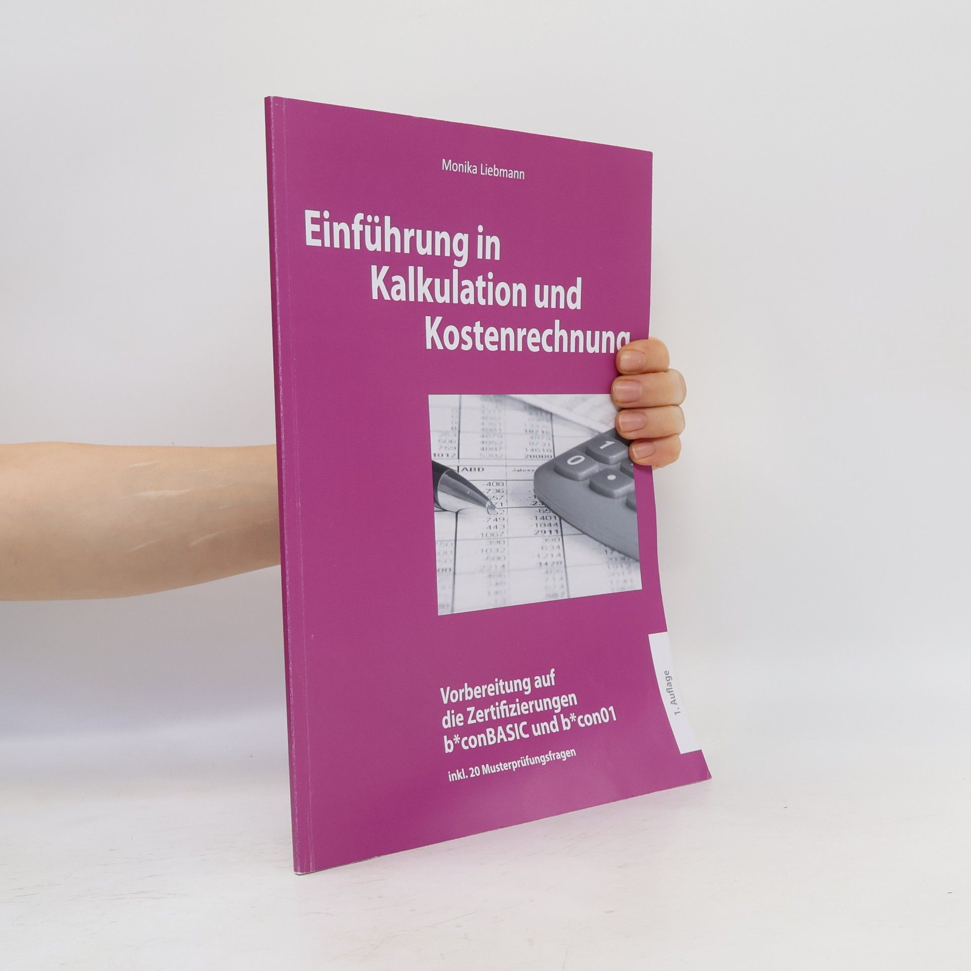 Einführung in Kalkulation und Kostenrechnung