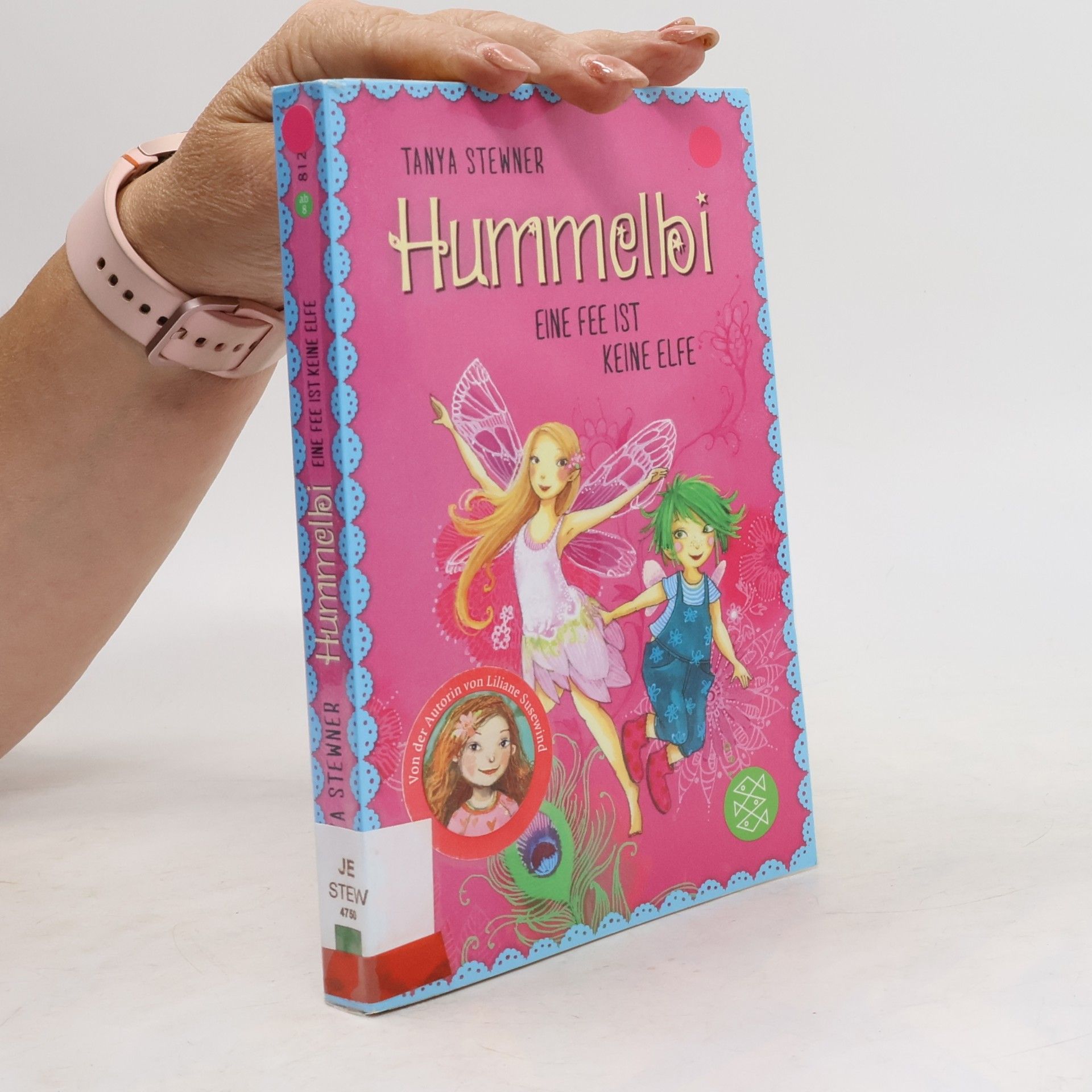 Tanya Stewner Hummelbi - eine Fee ist keine Elfe