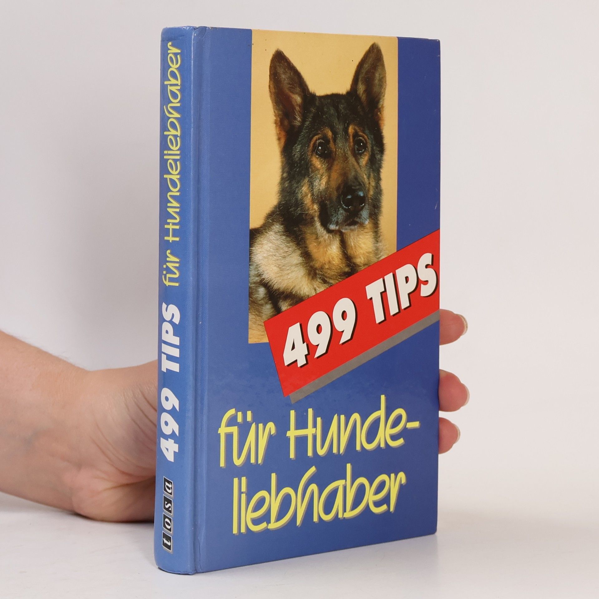 499 Tips für Hundeliebhaber