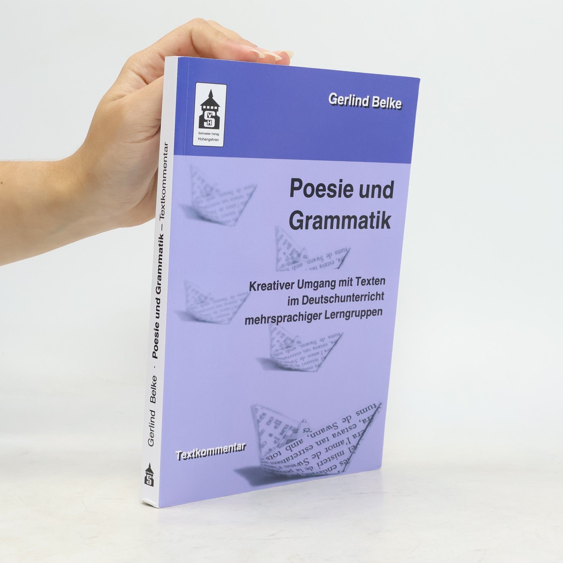 Gerlind Belke Poesie und Grammatik