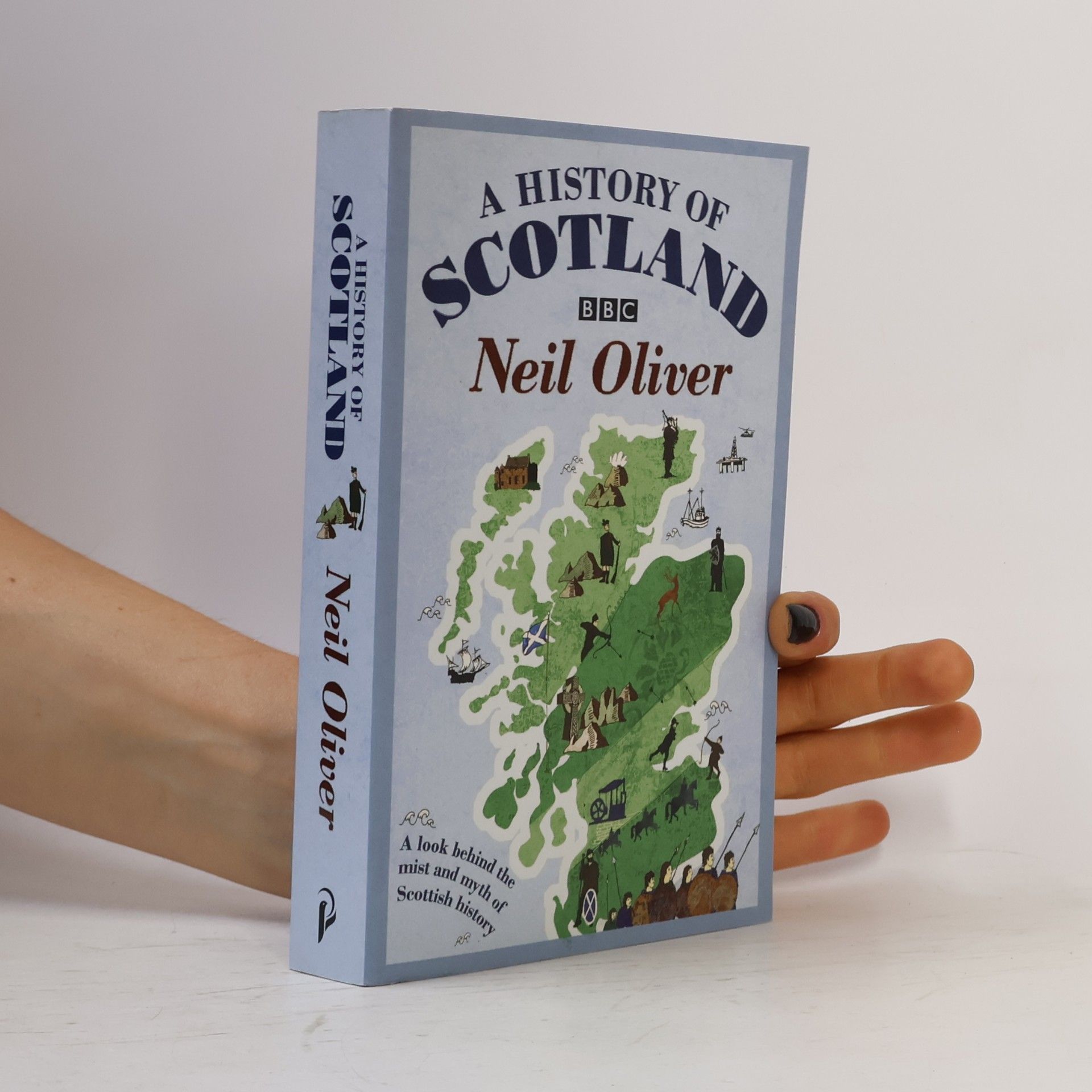 Neil Oliver A History Of Scotland