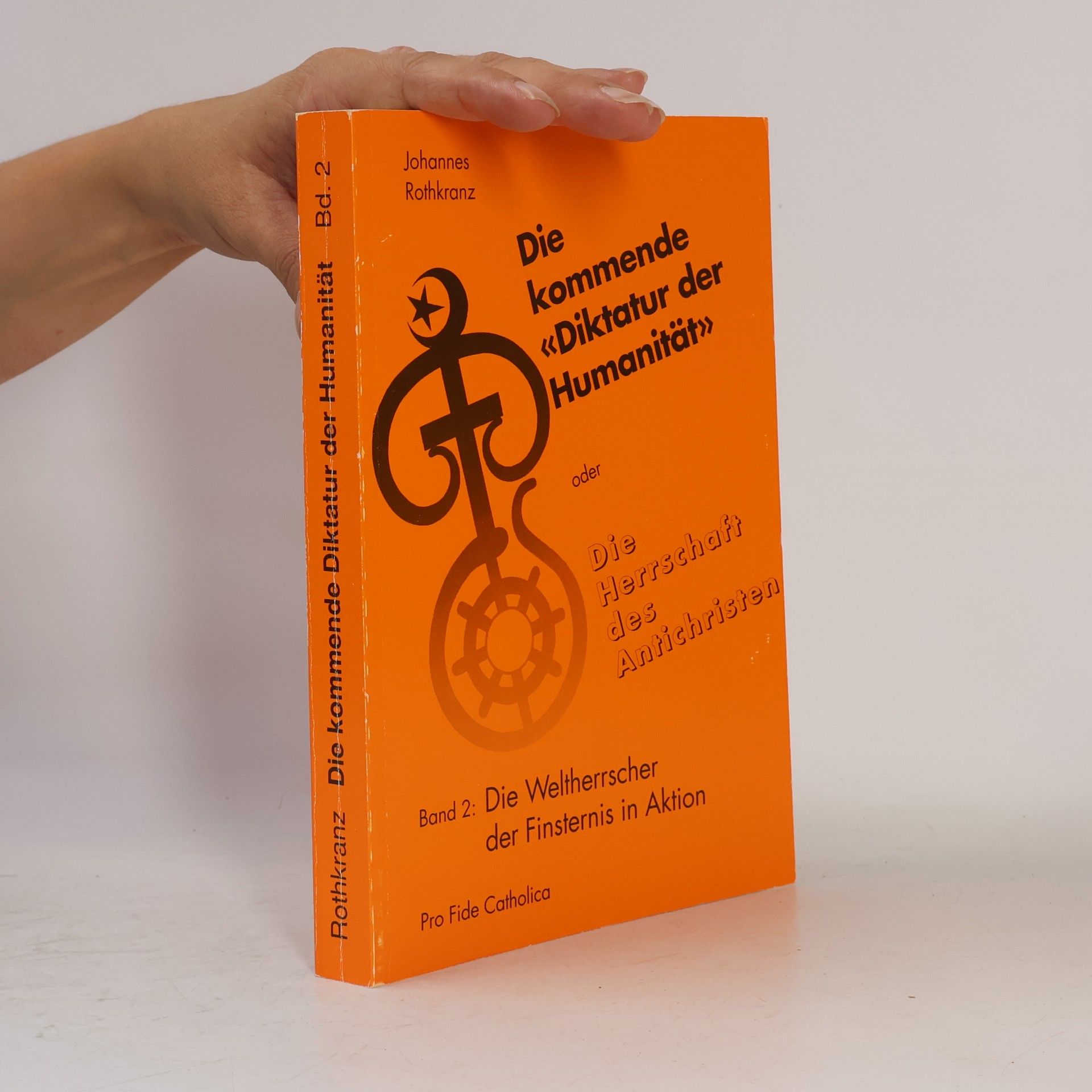 Johannes Rothkranz Die kommende „Diktatur der Humanität“ 2