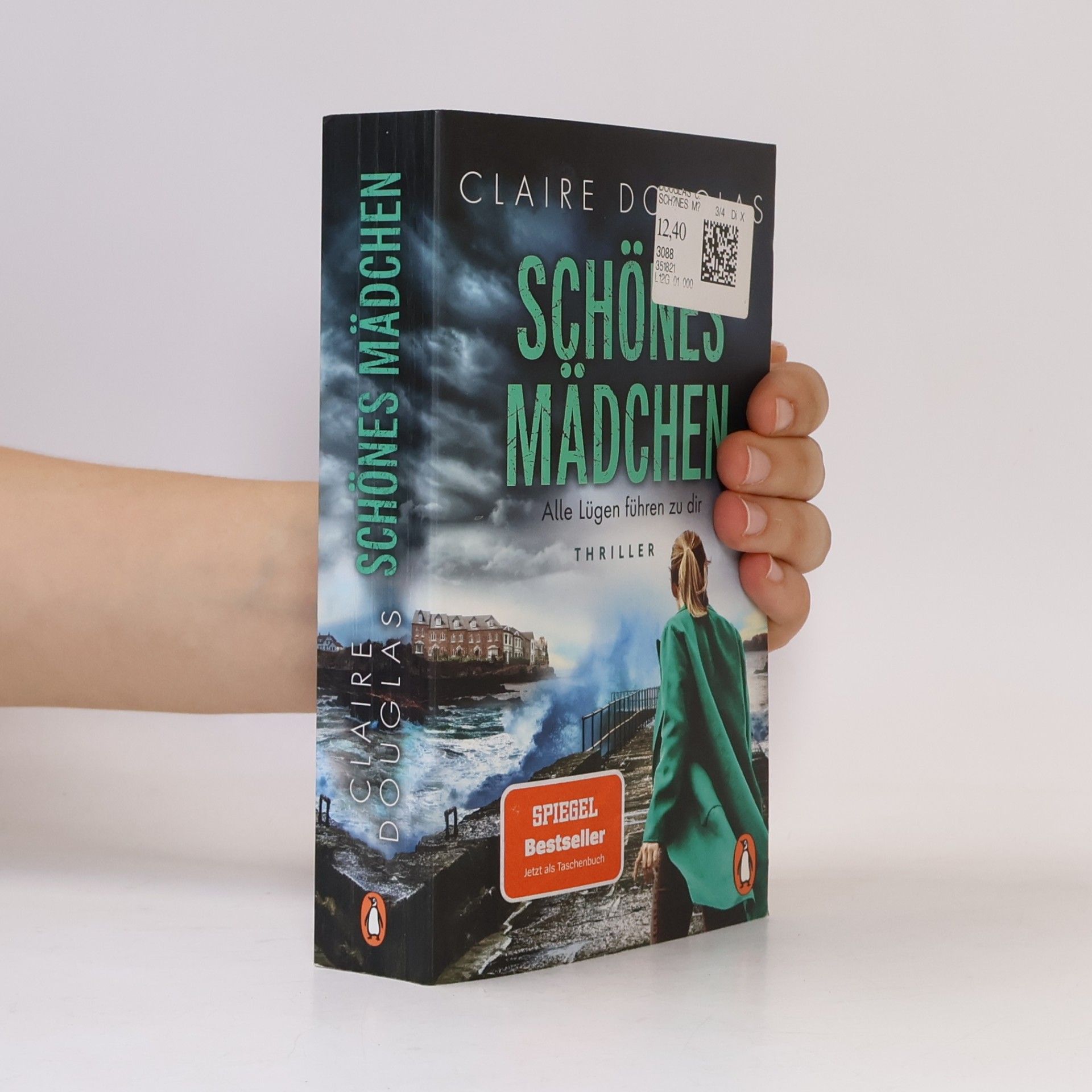 Claire Douglas Schönes Mädchen - Alle Lügen führen zu dir