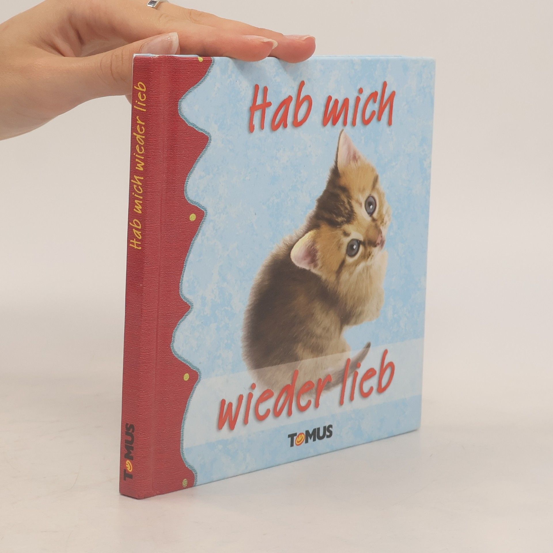 Kolektiv autorů Hab mich wieder lieb