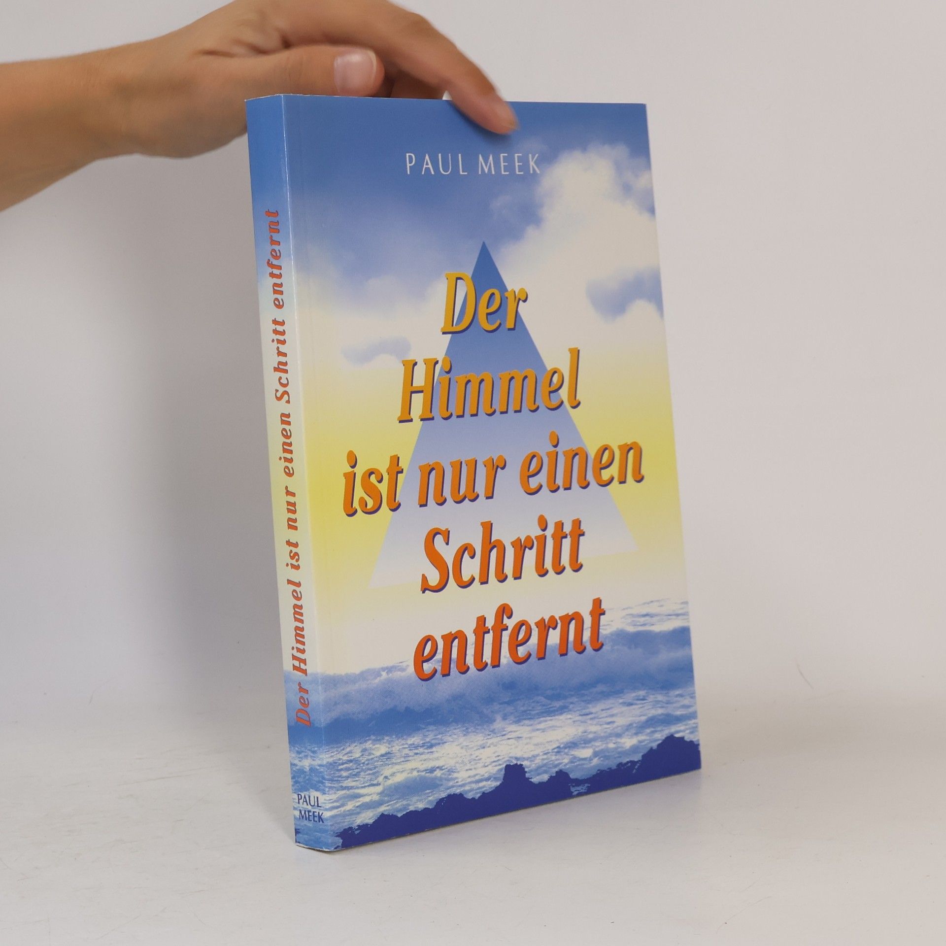 Paul Meek Der Himmel ist nur einen Schritt entfernt