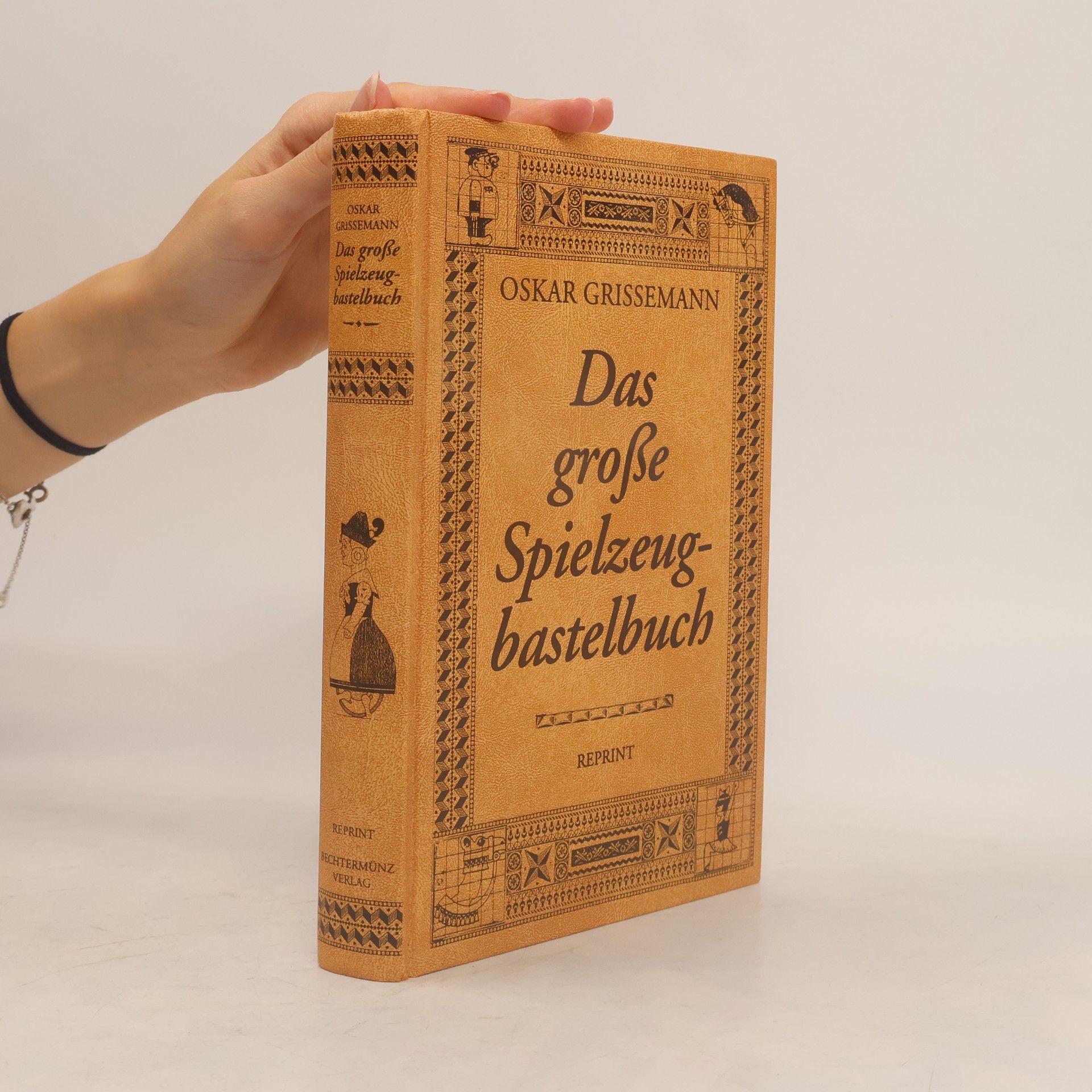 Oskar Grissemann Das große Spielzeug-Bastelbuch