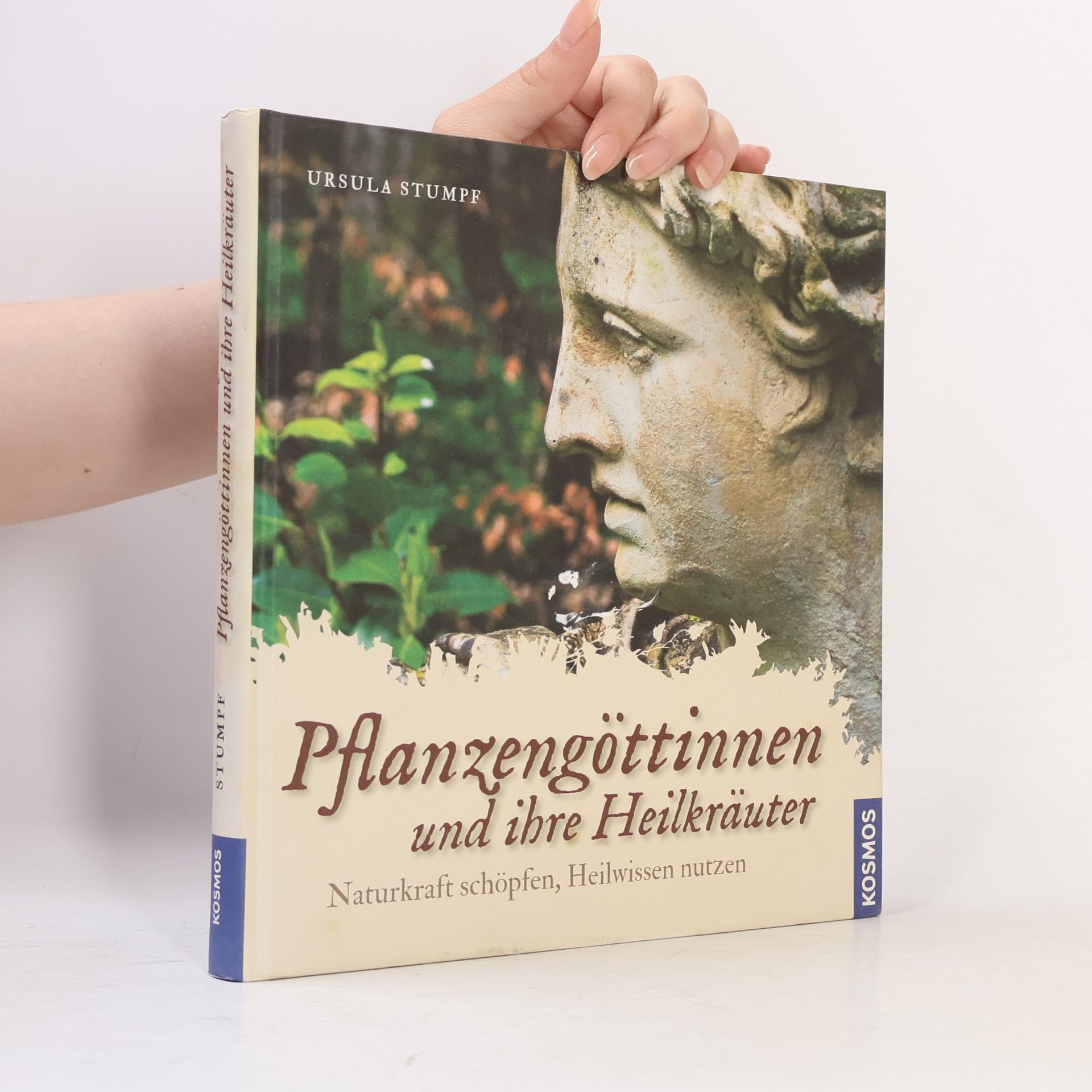 Ursula Stumpf Pflanzengöttinnen und ihre Heilkräuter