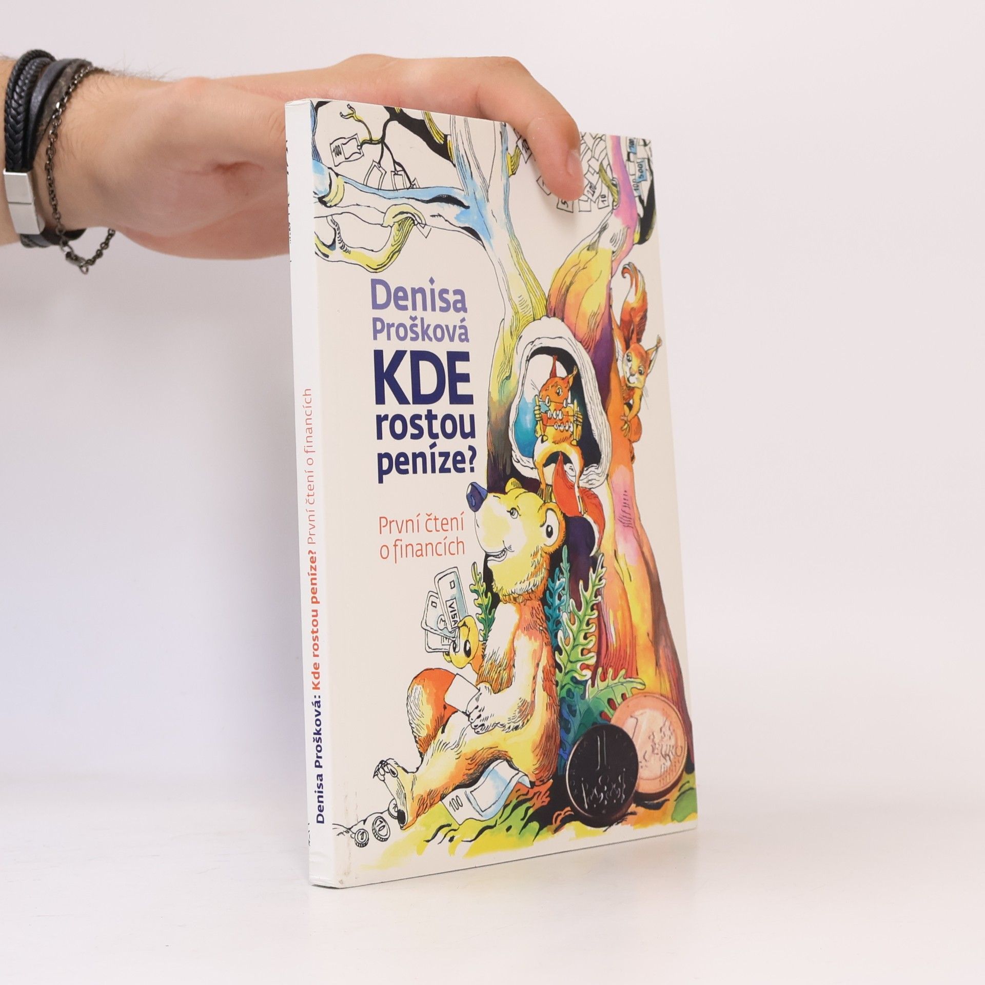 Kde rostou peníze? : první čtení o financích