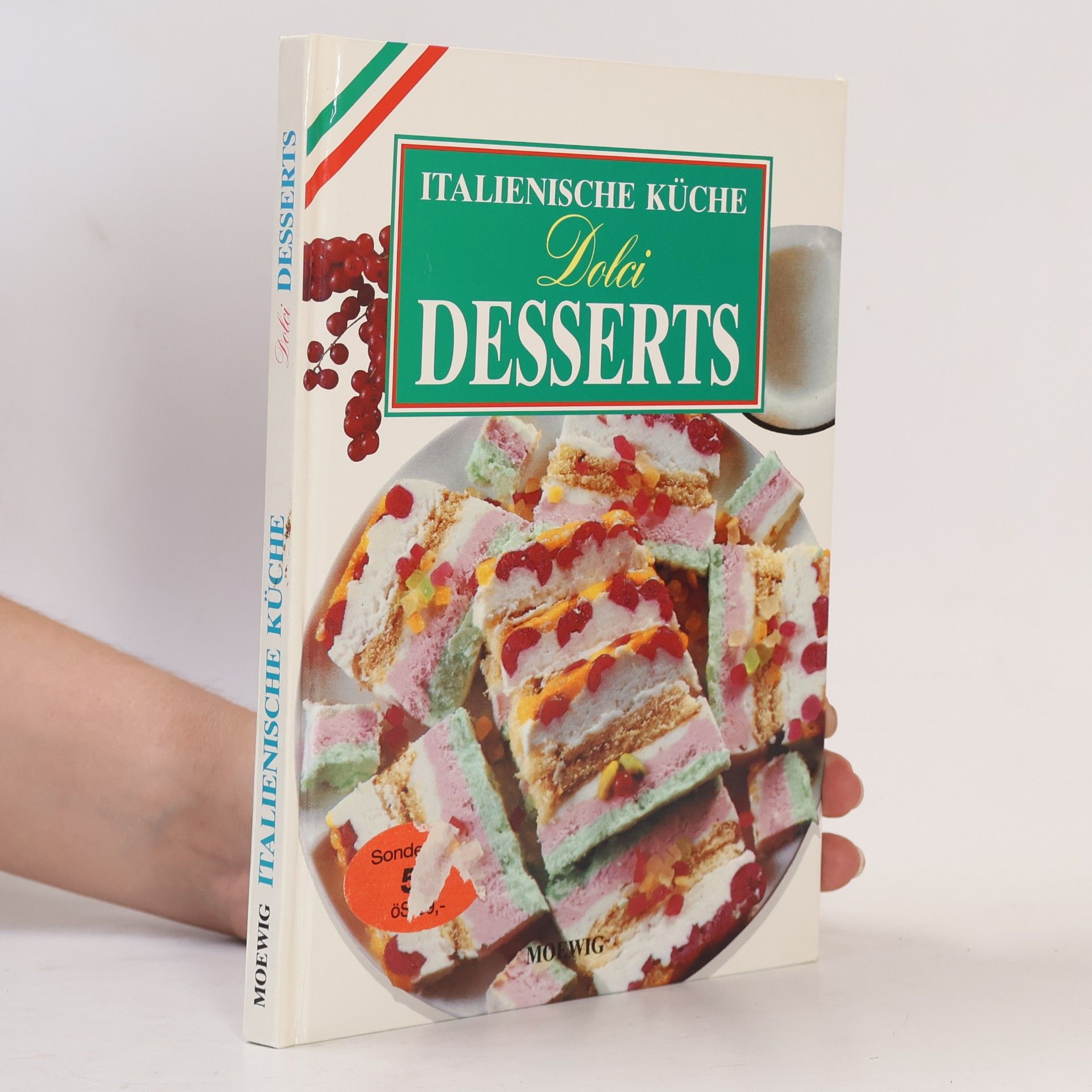 Autorenkollektiv Italienische Küche: Dolci Desserts