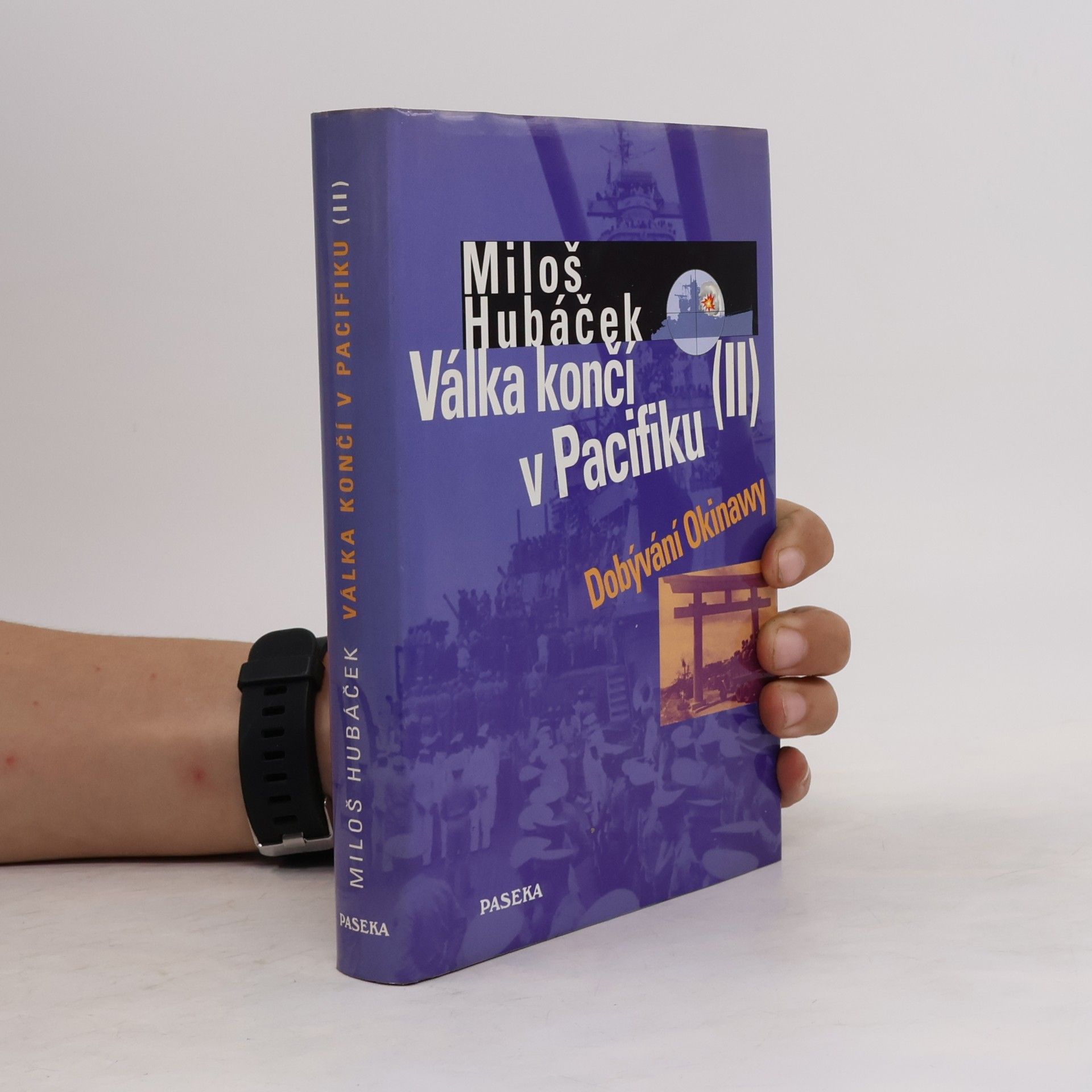 Miloš Hubáček Válka končí v Pacifiku. II. díl, Dobývání Okinawy