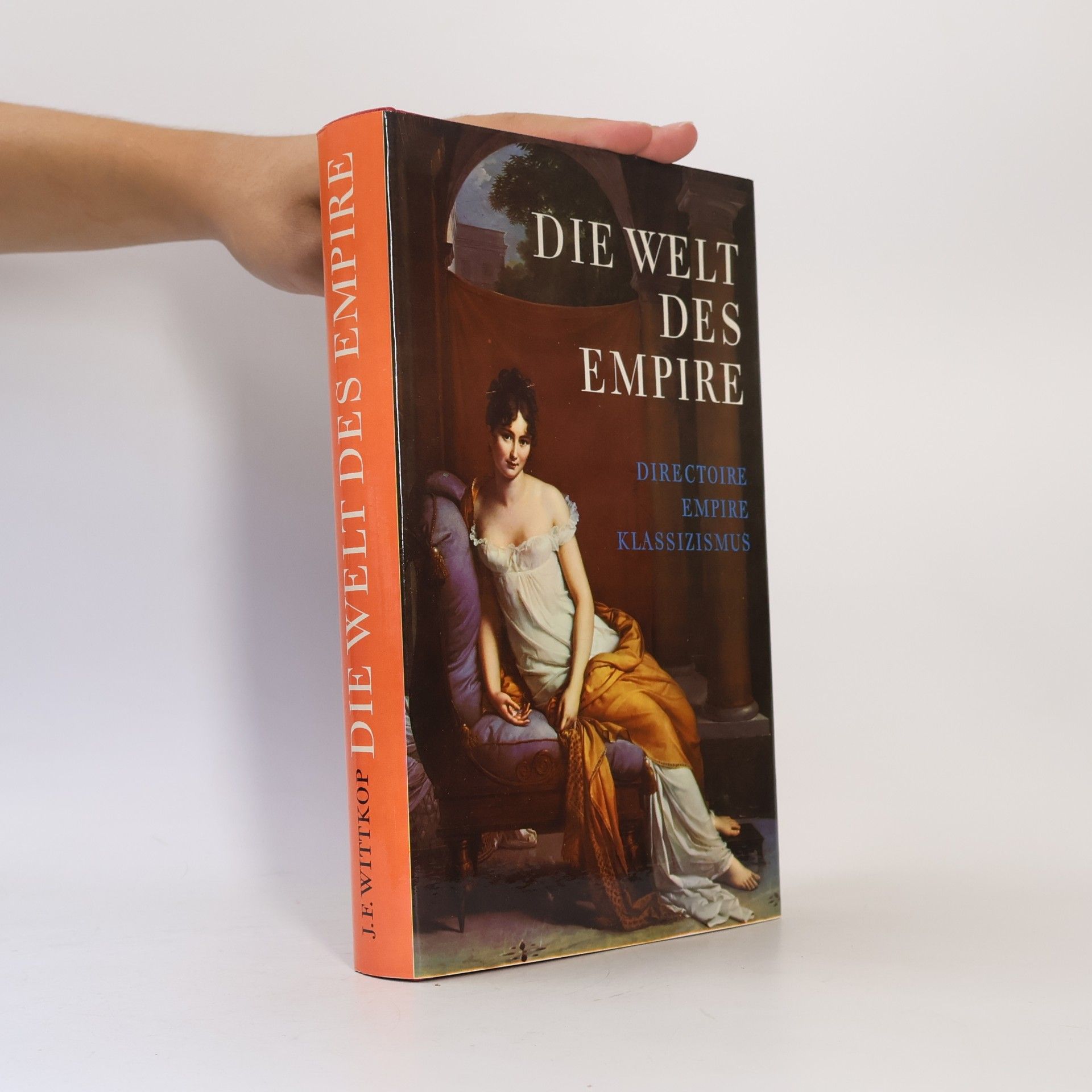 Justus Franz Wittkop Die Welt des Empire