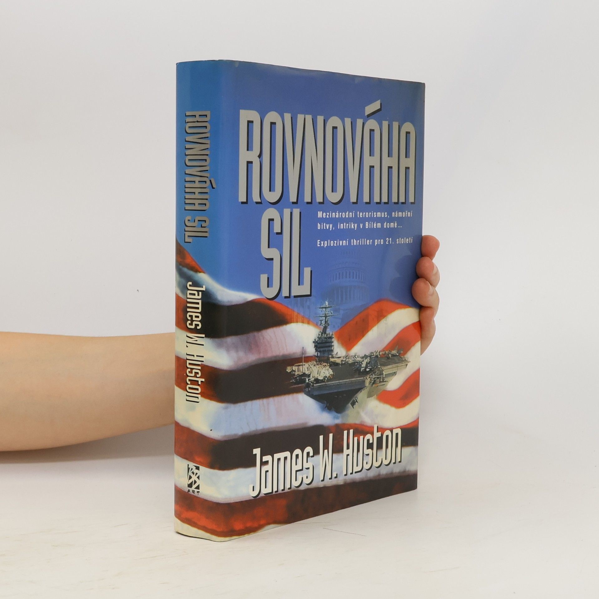 James W. Huston Rovnováha sil