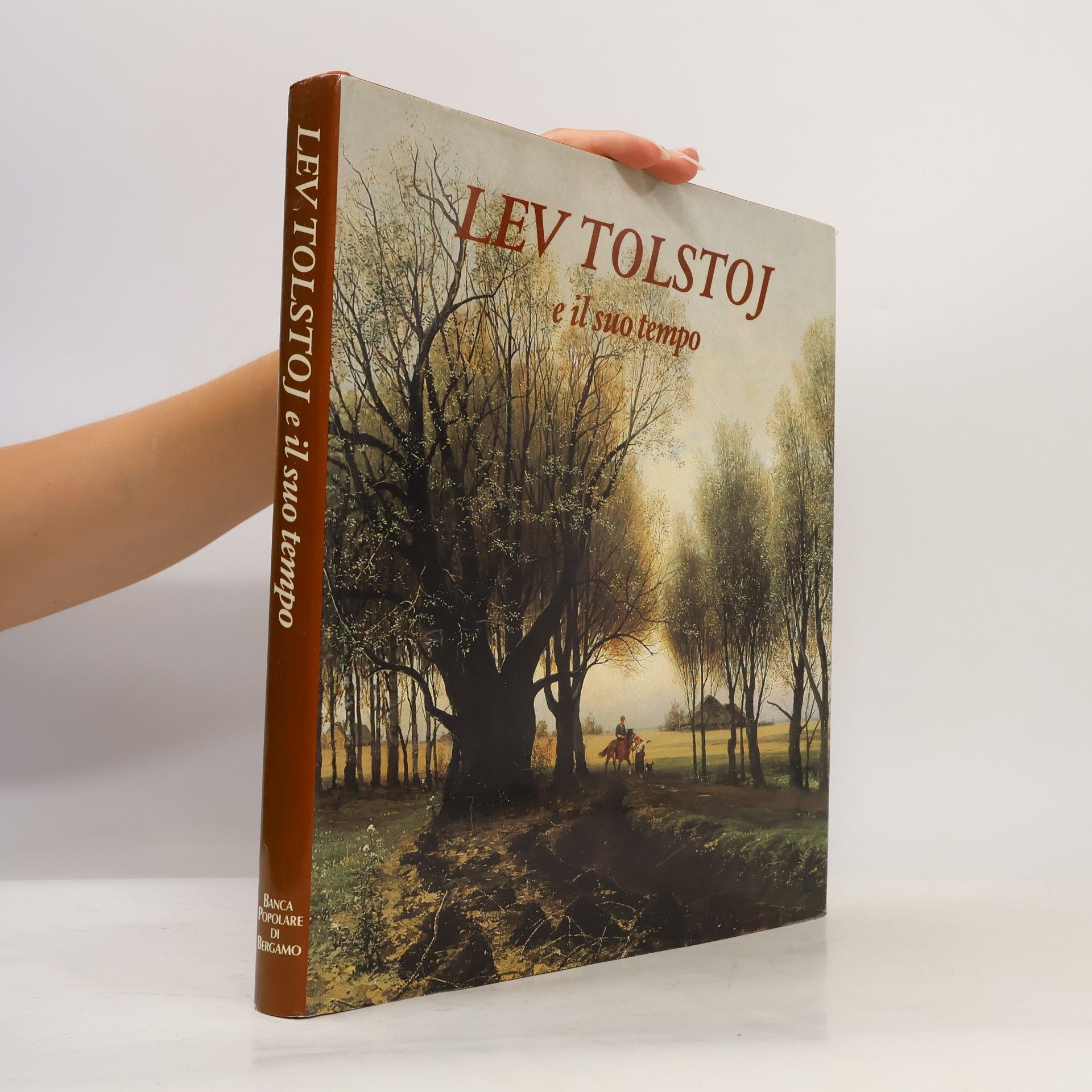 Alberto Fumagalli Lev Tolstoj e il suo tempo