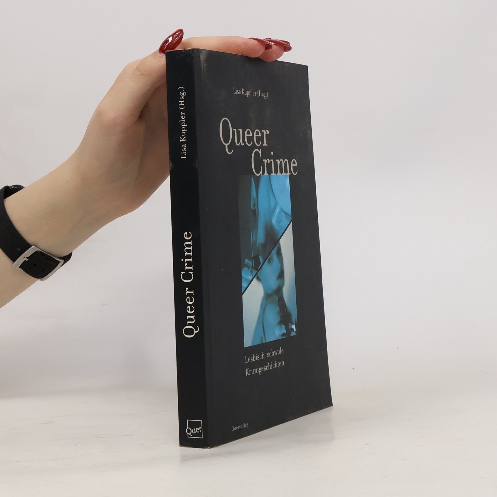 Lisa Kuppler Queer Crime. Lesbisch-schwule Krimigeschichten