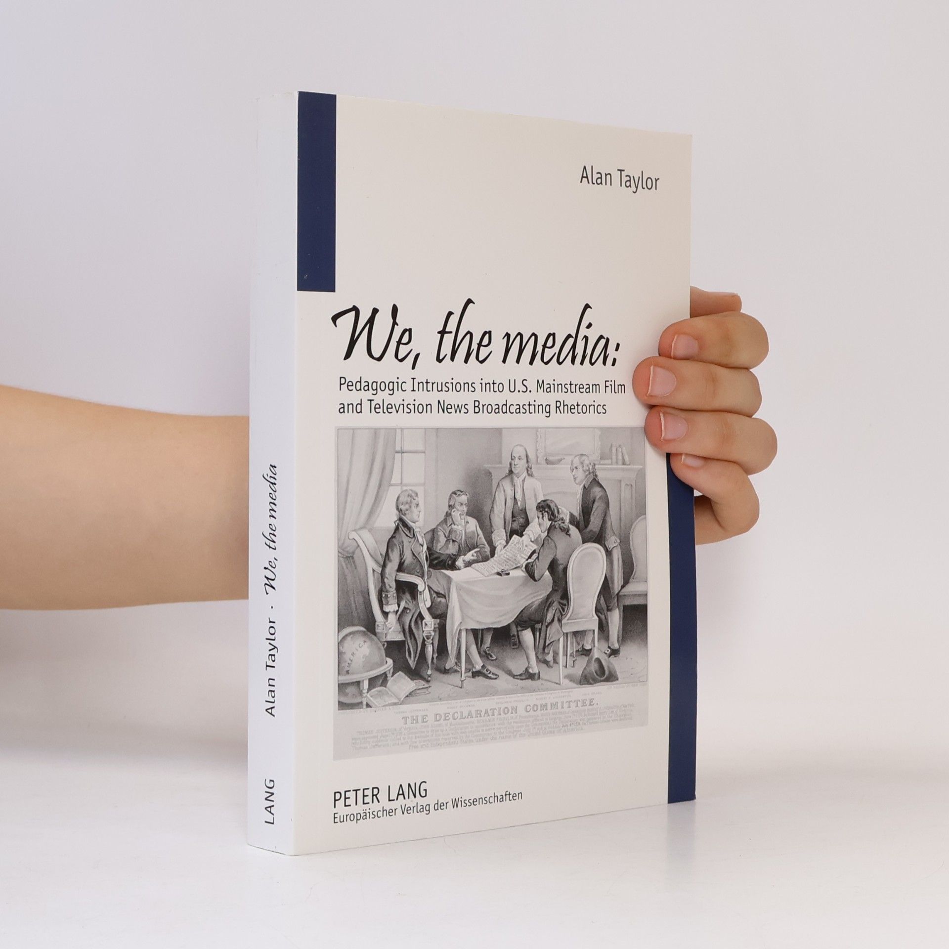 THE DECLARATION COMMITTEE We, The Media