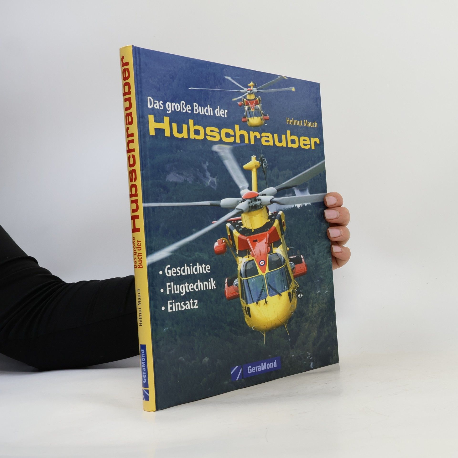 Michael Mau Das große Hubschrauber-Handbuch