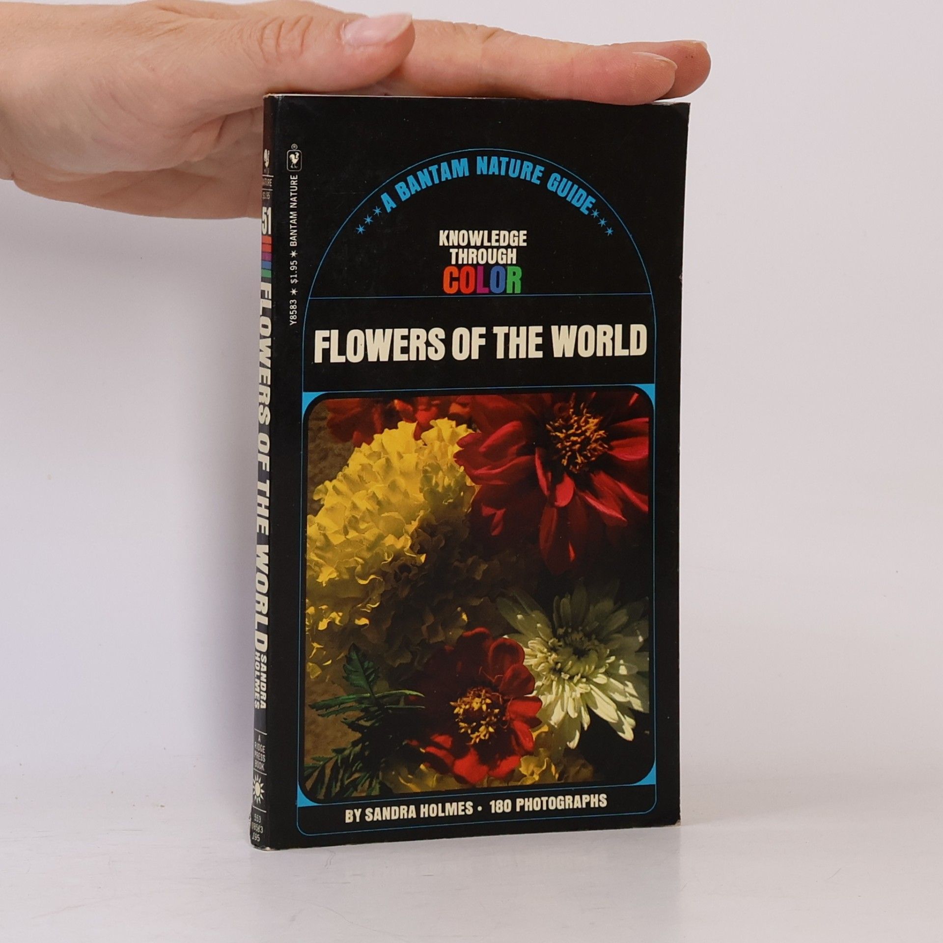 Sandra Holmes A Bantam Nature Guide. Flowers of the World