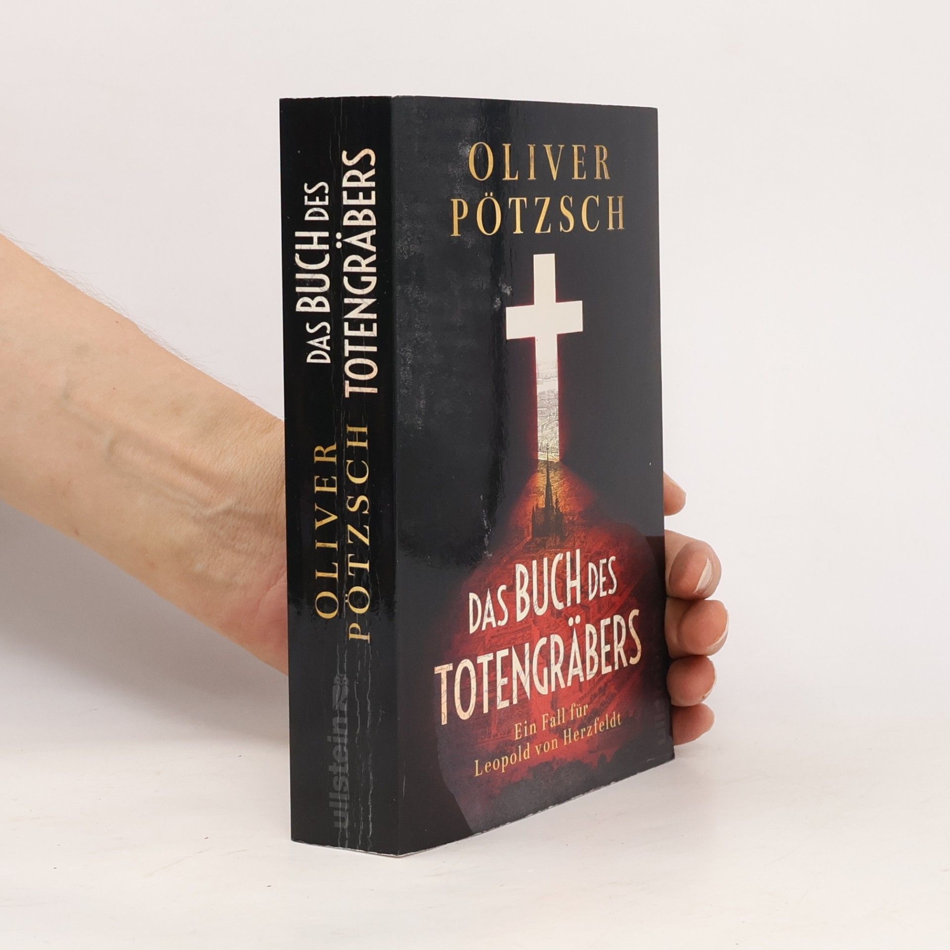 Oliver Pötzsch Das Buch des Totengräbers : ein Fall für Leopold von Herzfeldt