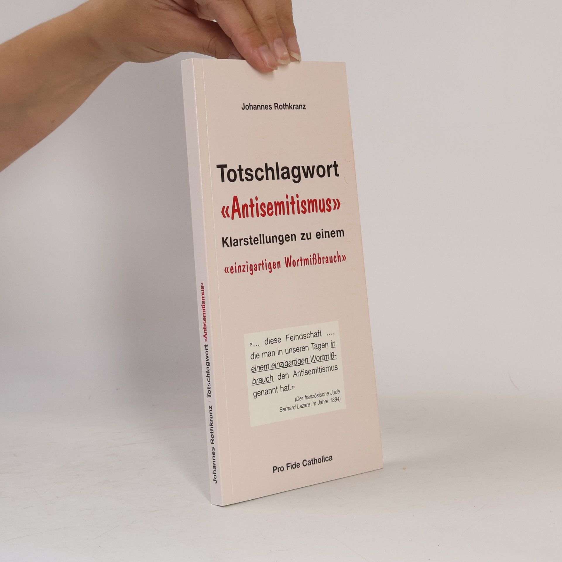 Johannes Rothkranz Totschlagwort "Antisemitismus"
