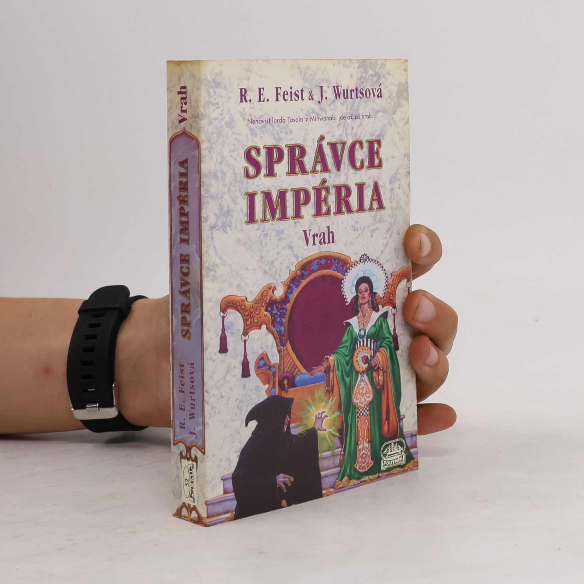 Raymond E. Feist Správce Impéria. Vrah