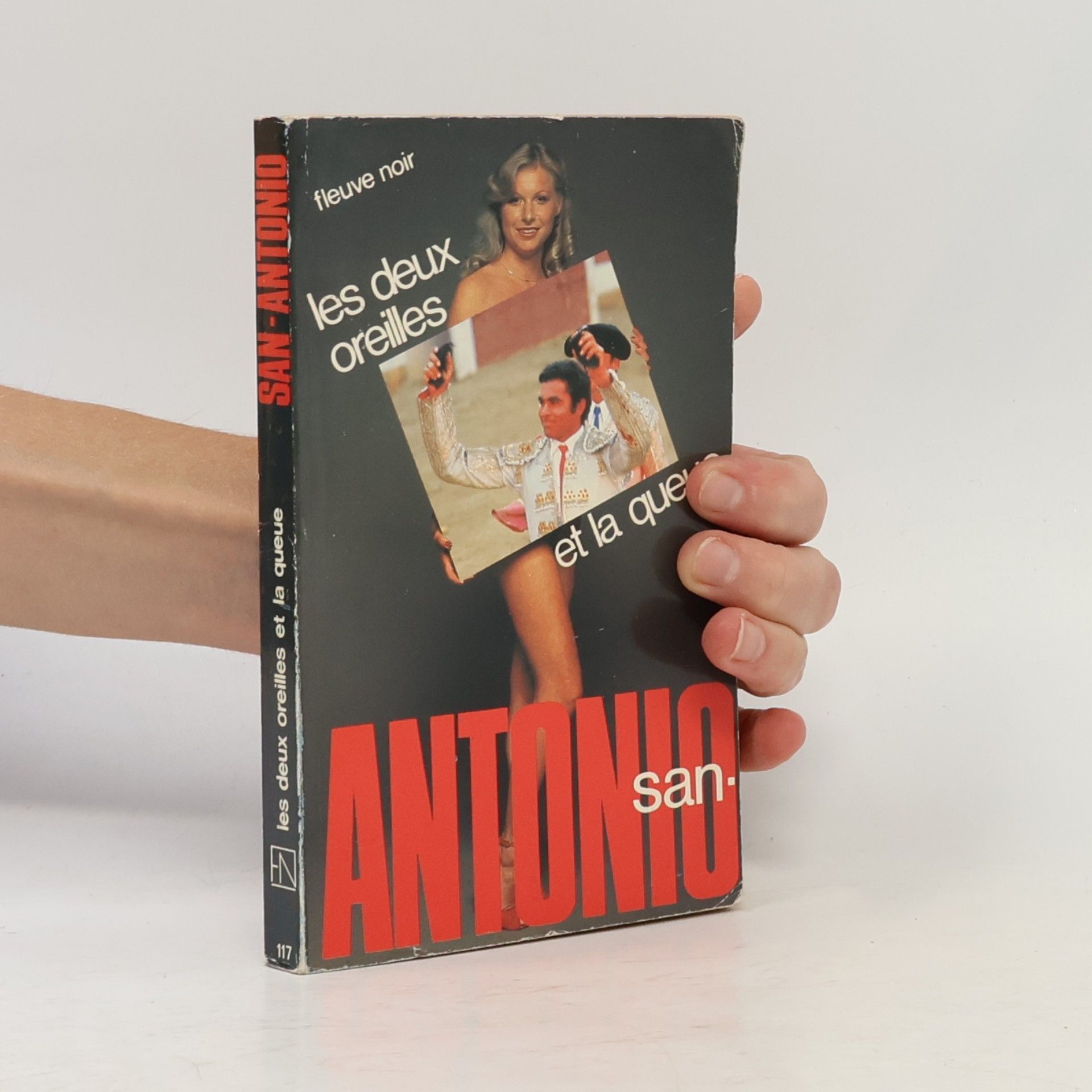 San-Antonio Fleuve Noir - 117: Les deux oreilles et la queue