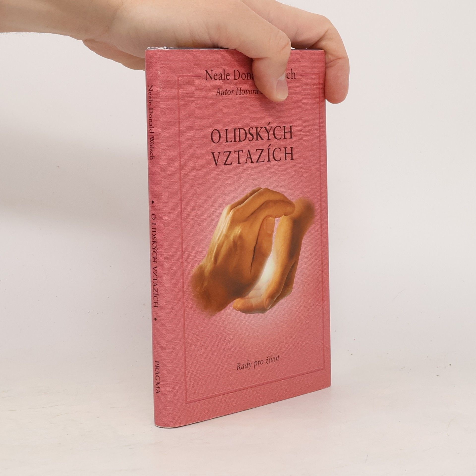 Neale Donald Walsch O lidských vztazích