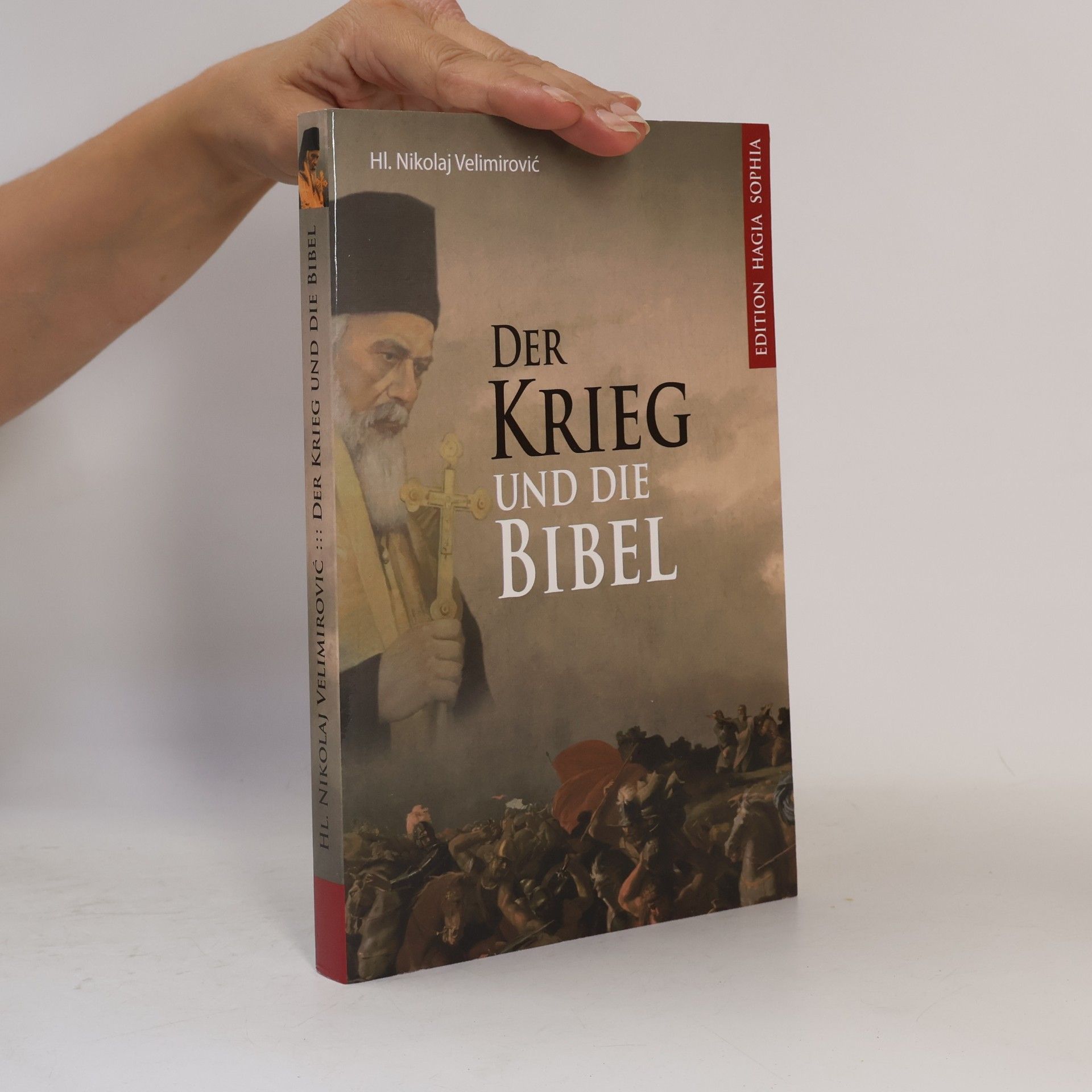Nikolaj Velimirović Der Krieg und die Bibel