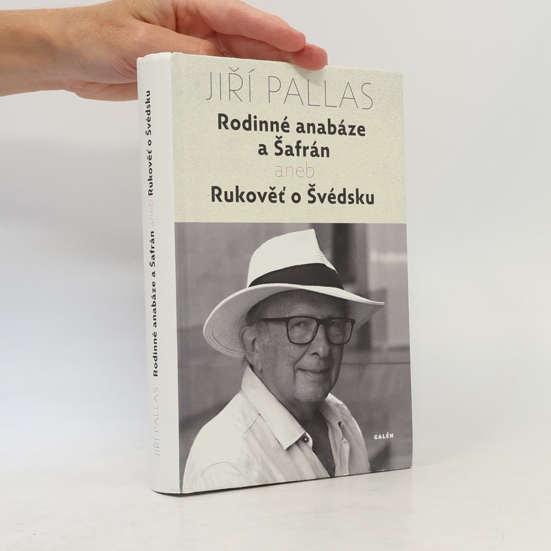 Jiří Pallas Rodinné anabáze a Šafrán, aneb, Rukověť o Švédsku