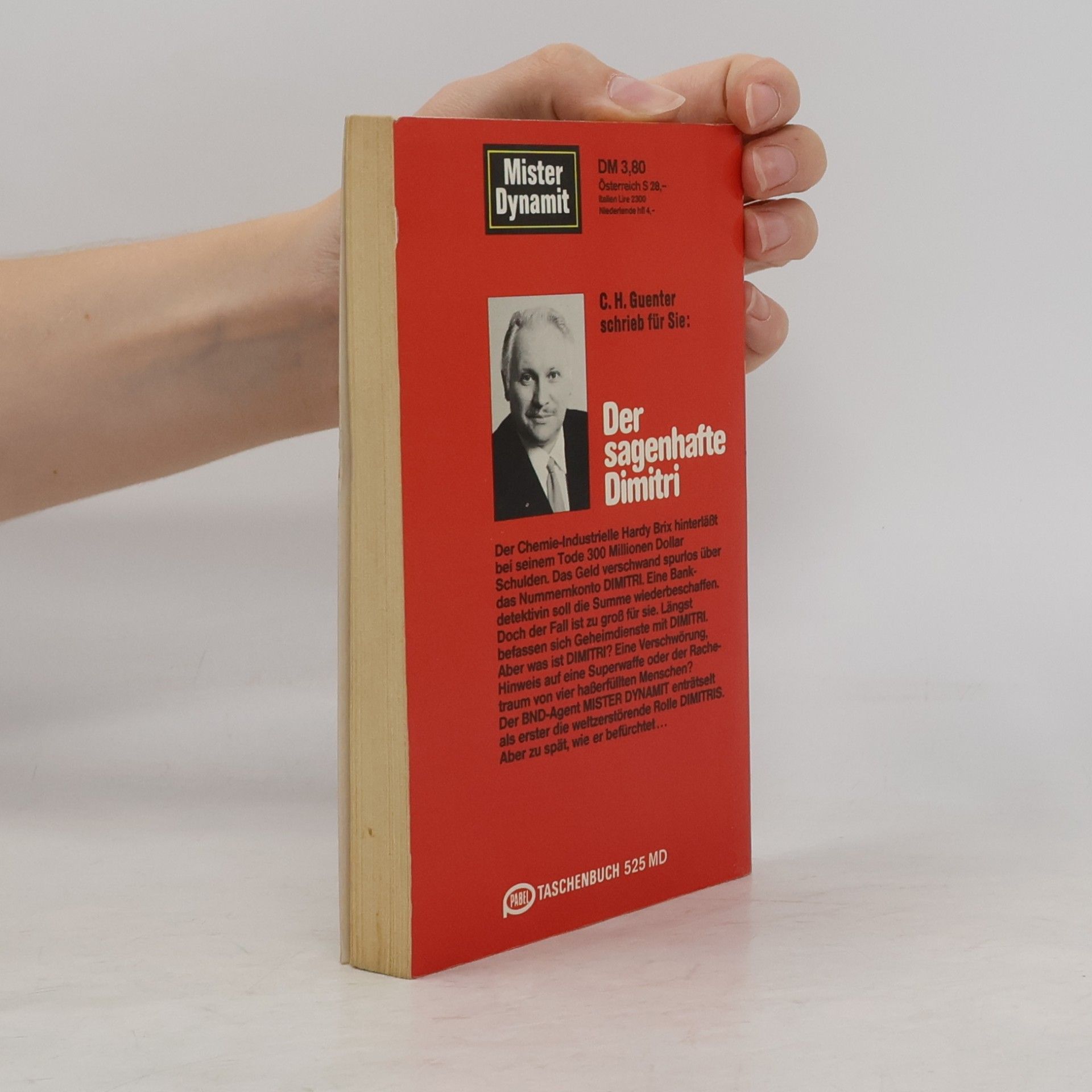 Karl-Heinz Günther Mister Dynamit. Der sagenhafte Dimitri