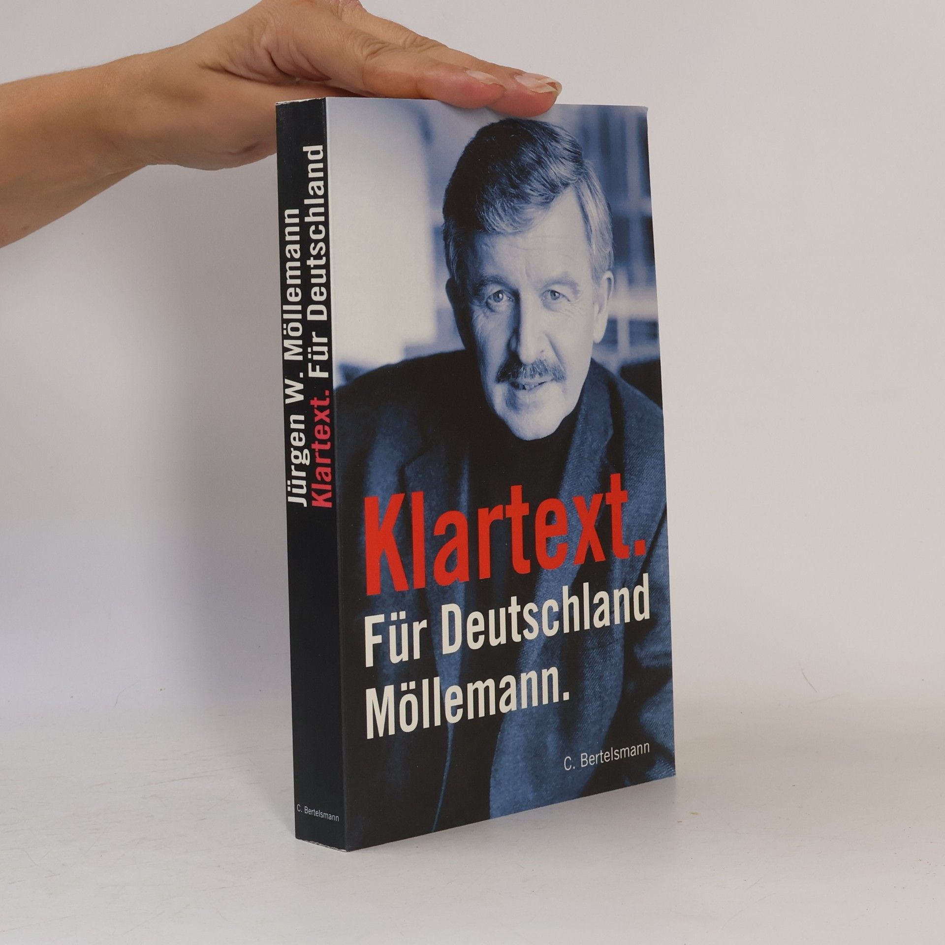 Ju rgen W. Mo llemann Klartext. Für Deutschland