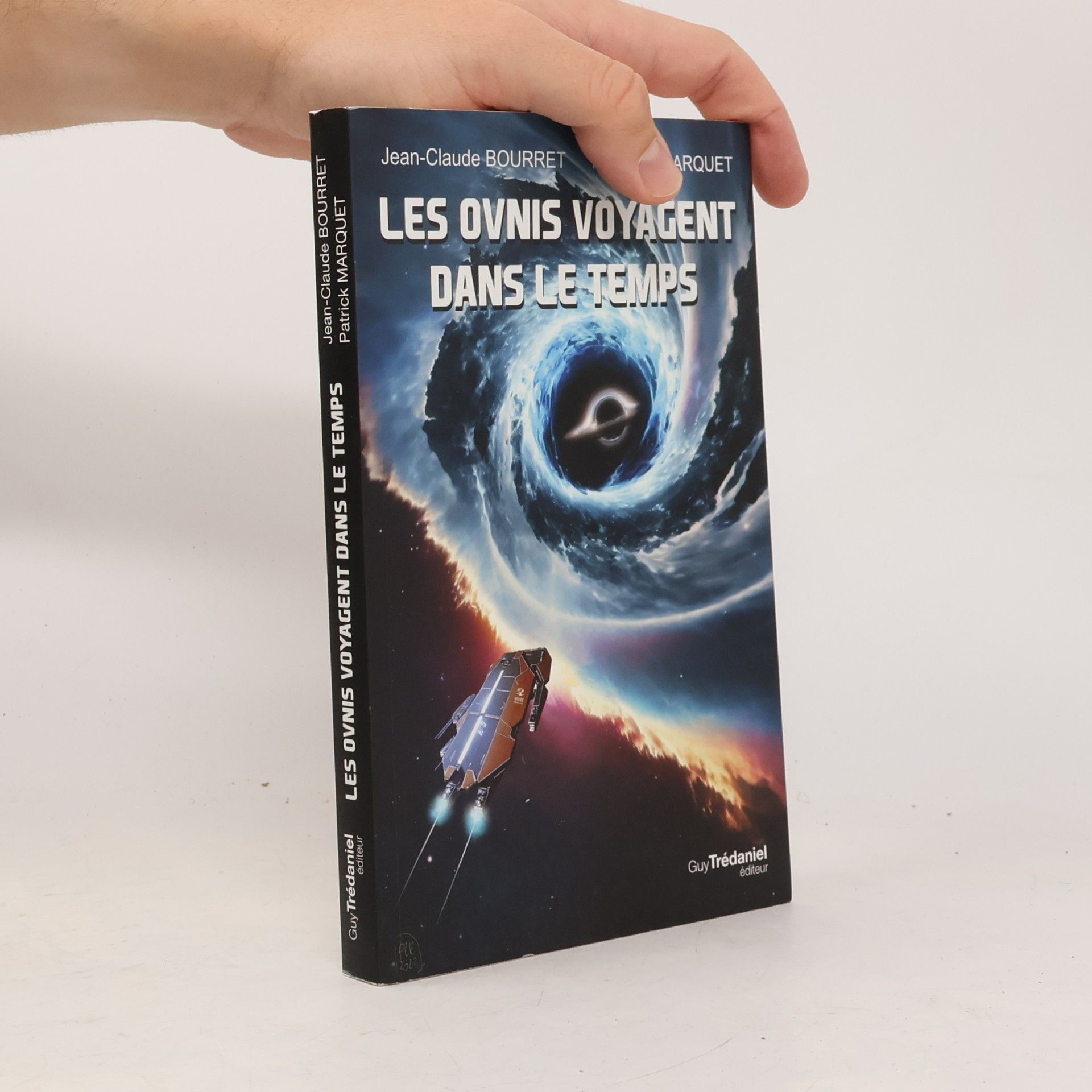 Patrick Marquet Les OVNIs voyagent dans le temps