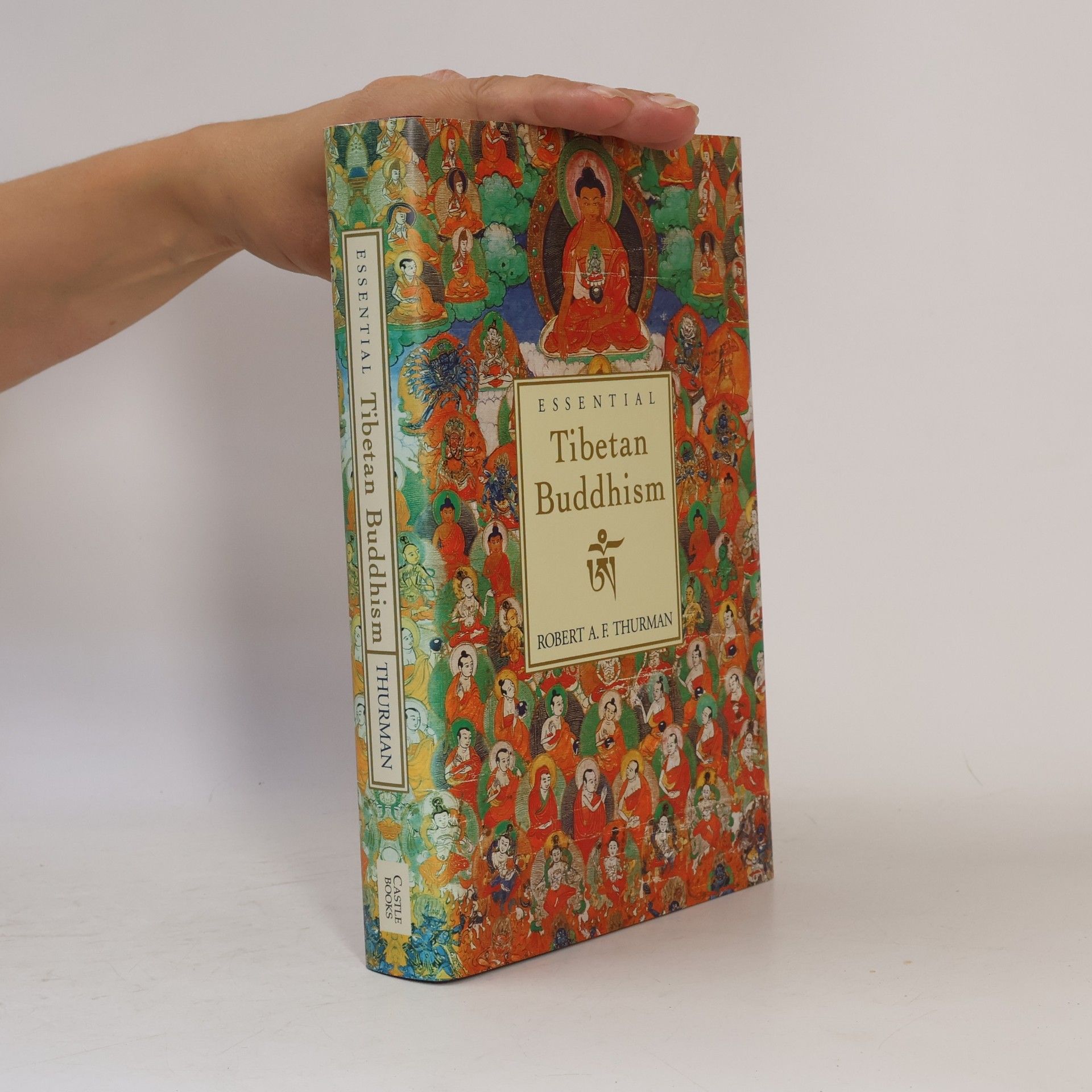 Robert Thurman Essential Tibetan Buddhism