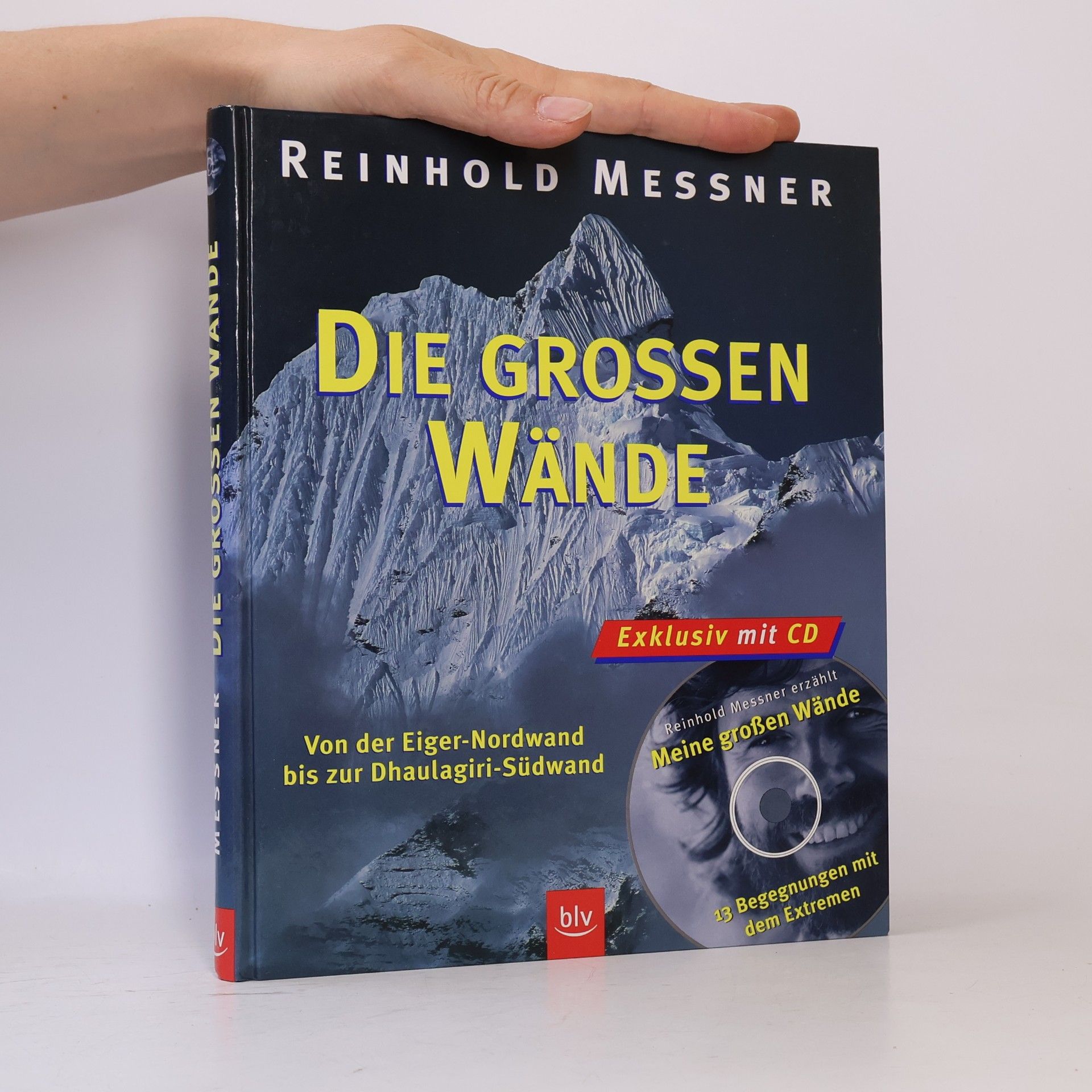 Reinhold Messner Die grossen Wände