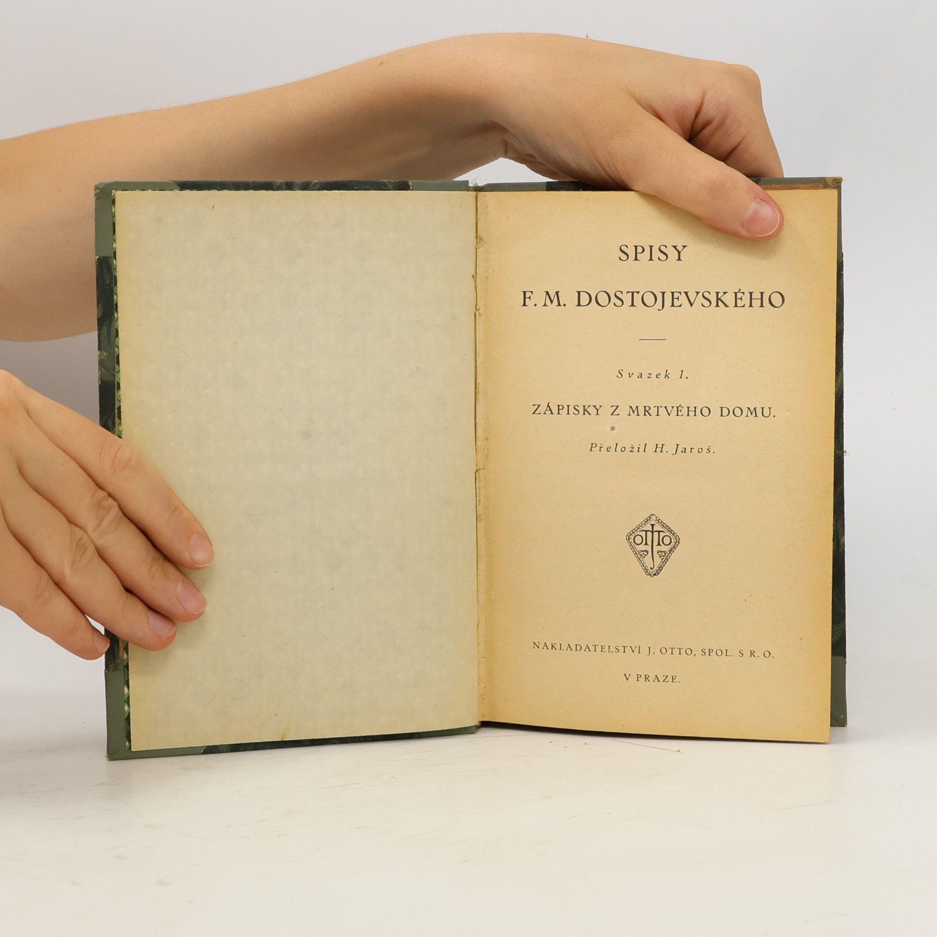 Fjodor Michajlovič Dostojevskij Spisy F. M. Dostojevského. Svazek I.: Zápisky z mrtvého domu