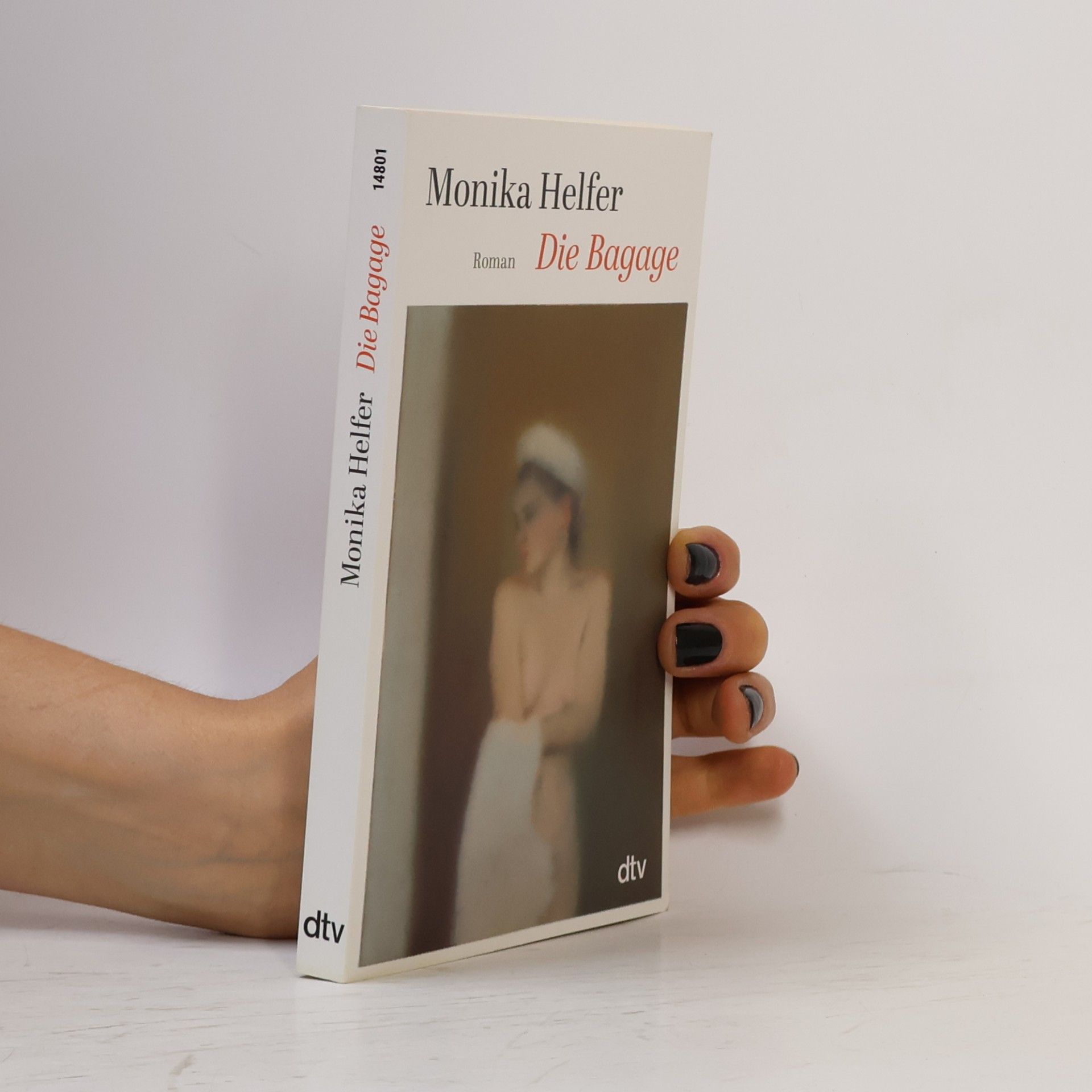 Monika Helfer Die Bagage