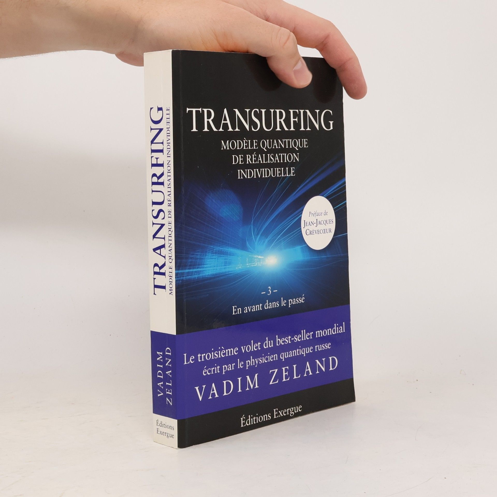 Marina Hyjek Transurfing - tome 3 - en avant dans le passé