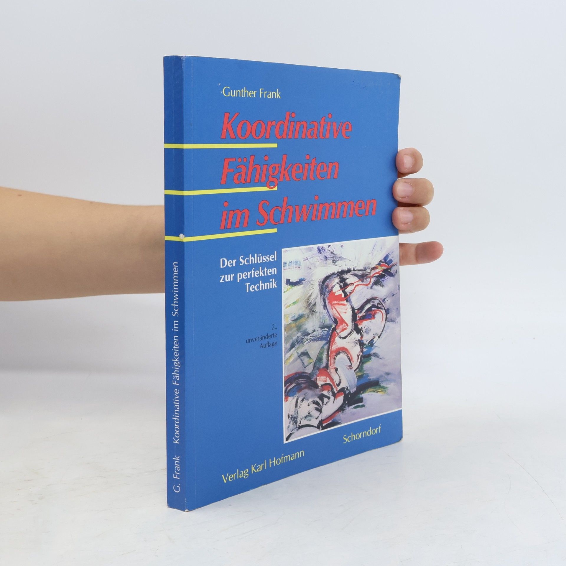 Günther Frank Koordinative Fähigkeiten im Schwimmen - 2. unveränderte Auflage