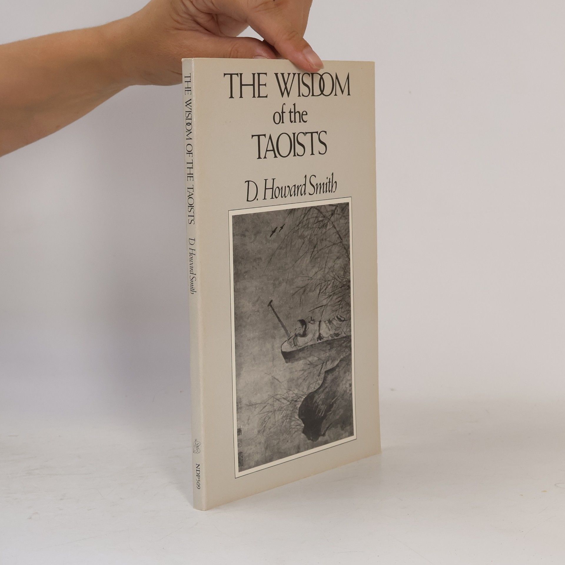 David Howard Smith Wisdom Series: The Wisdom of the Taoists