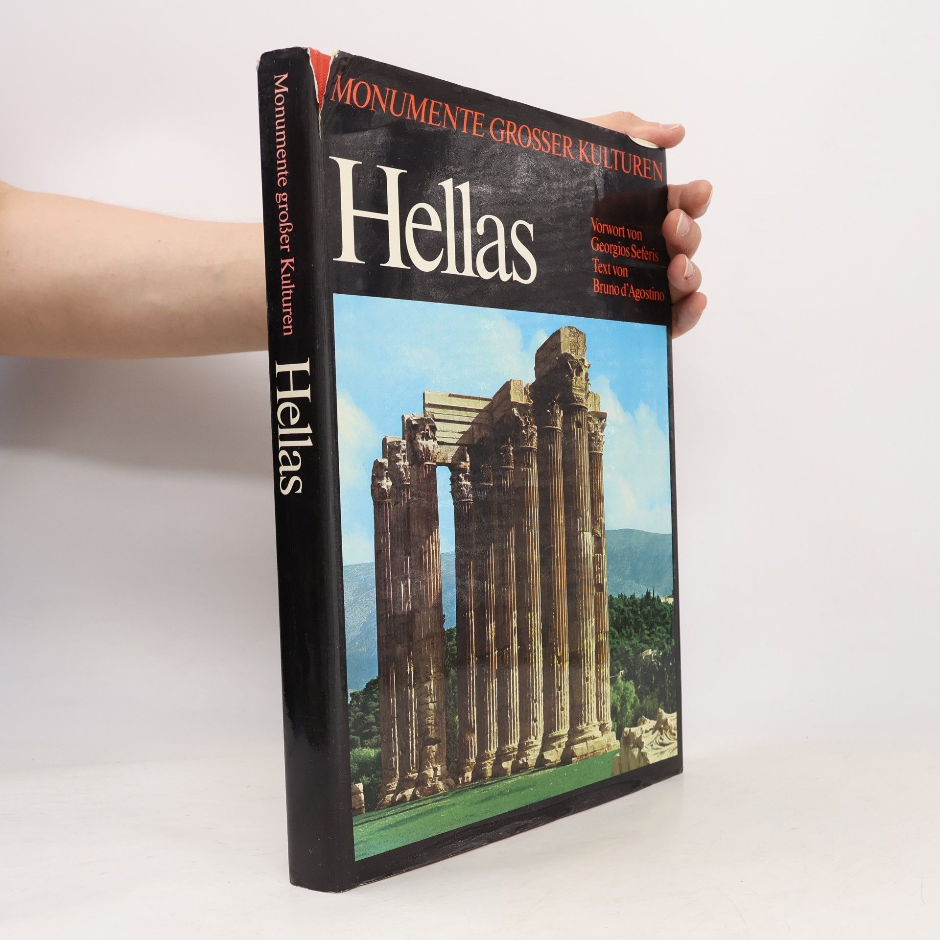 Georgios Seferis Monumente grosser Kulturen. Hellas
