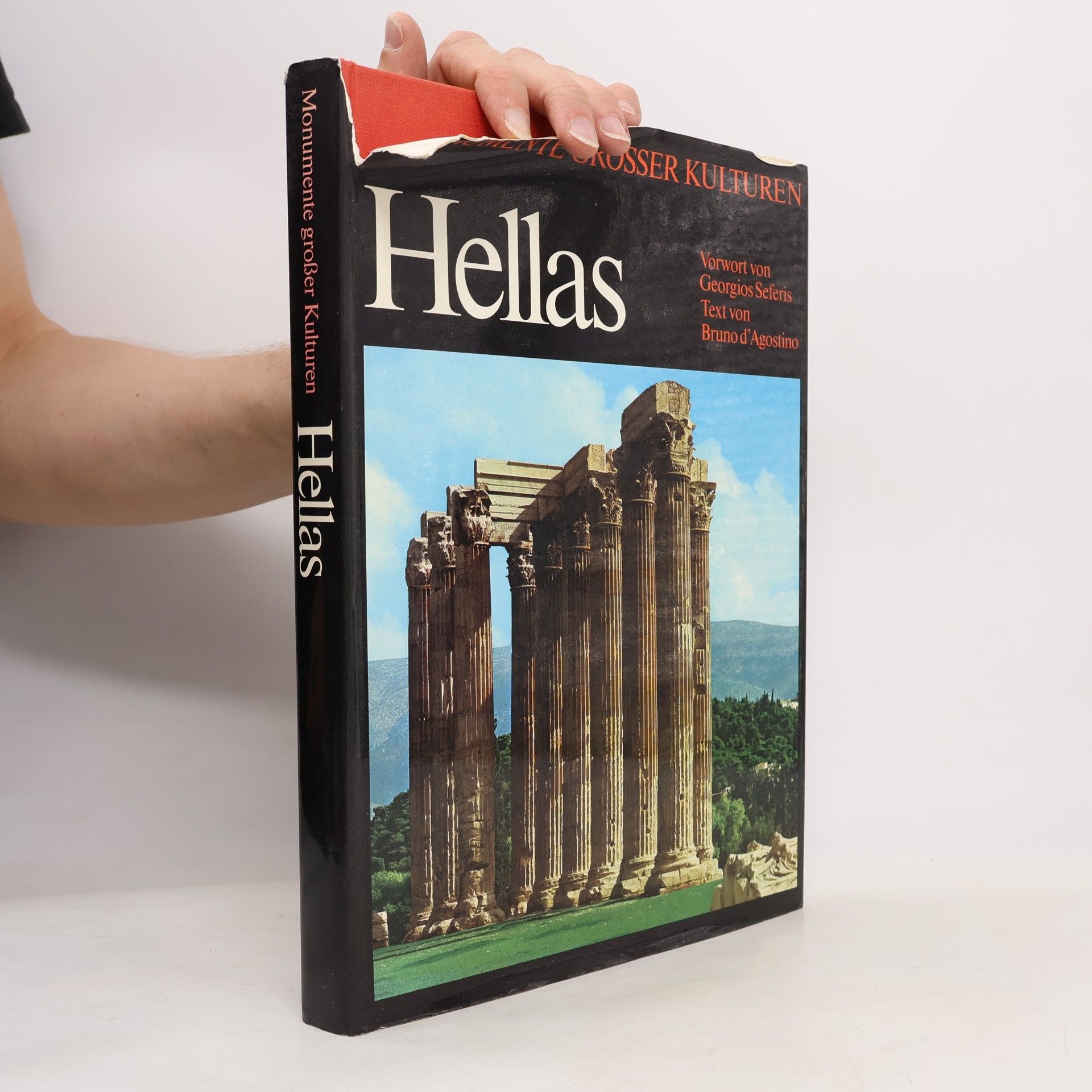 Georgios Seferis Monumente grosser Kulturen. Hellas